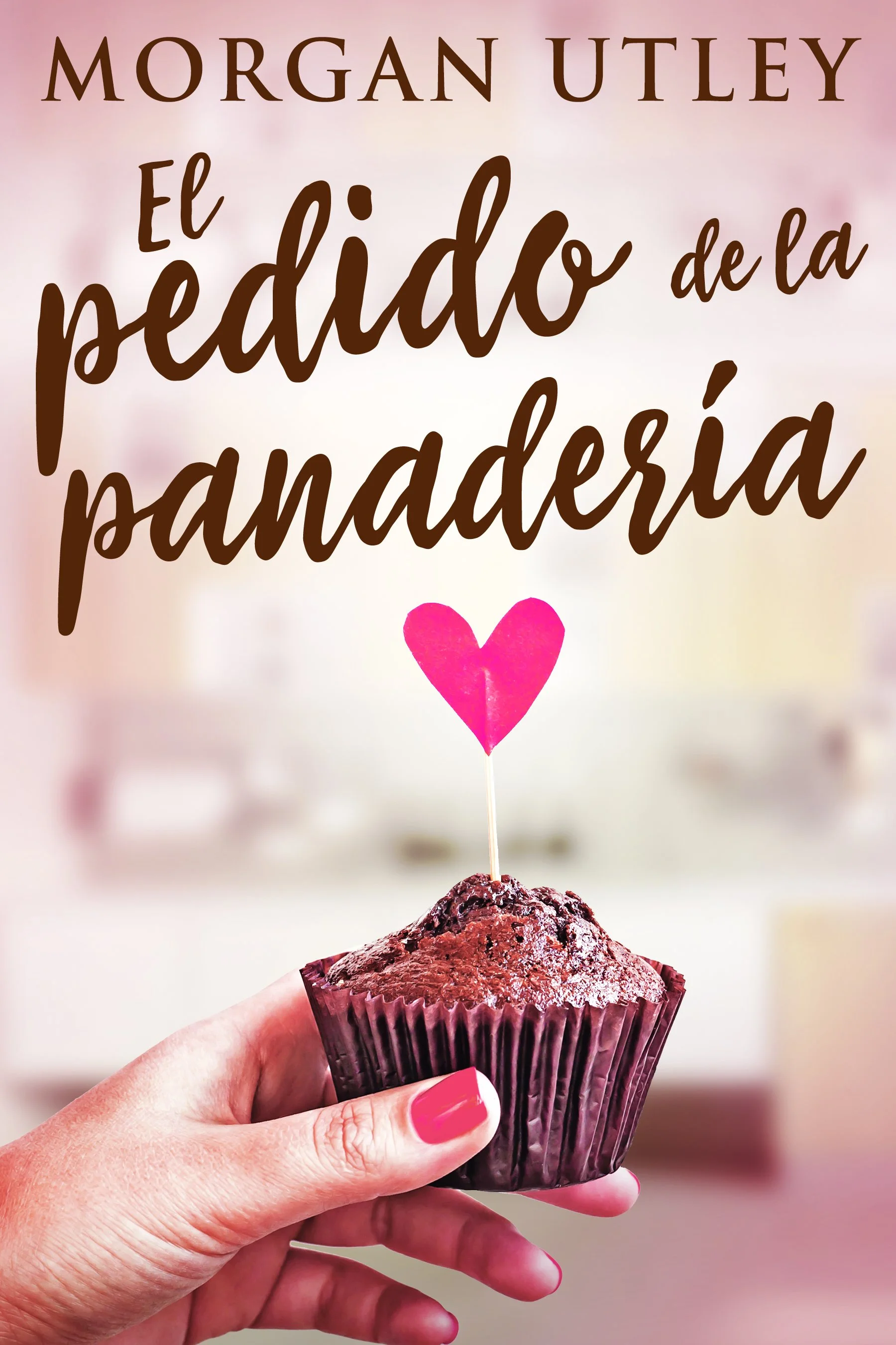 El pedido de la panadería - Morgan Utley