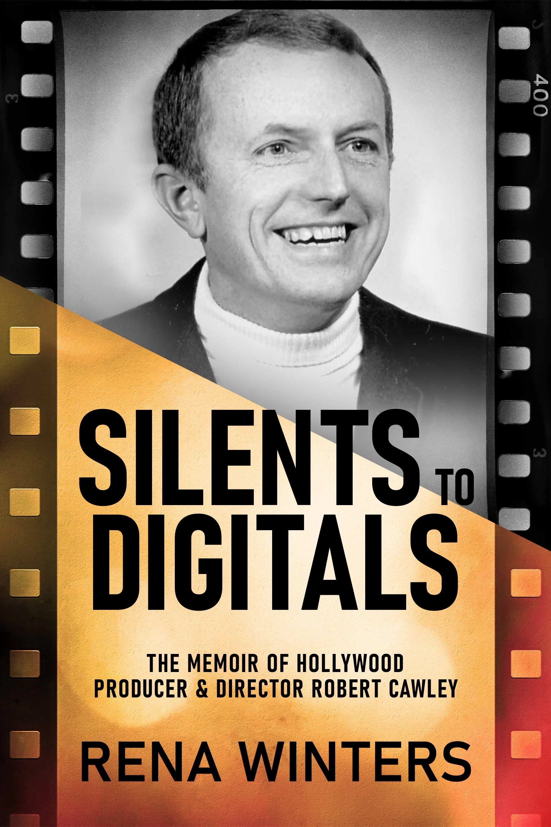 Silents To Digitals - Rena Winters