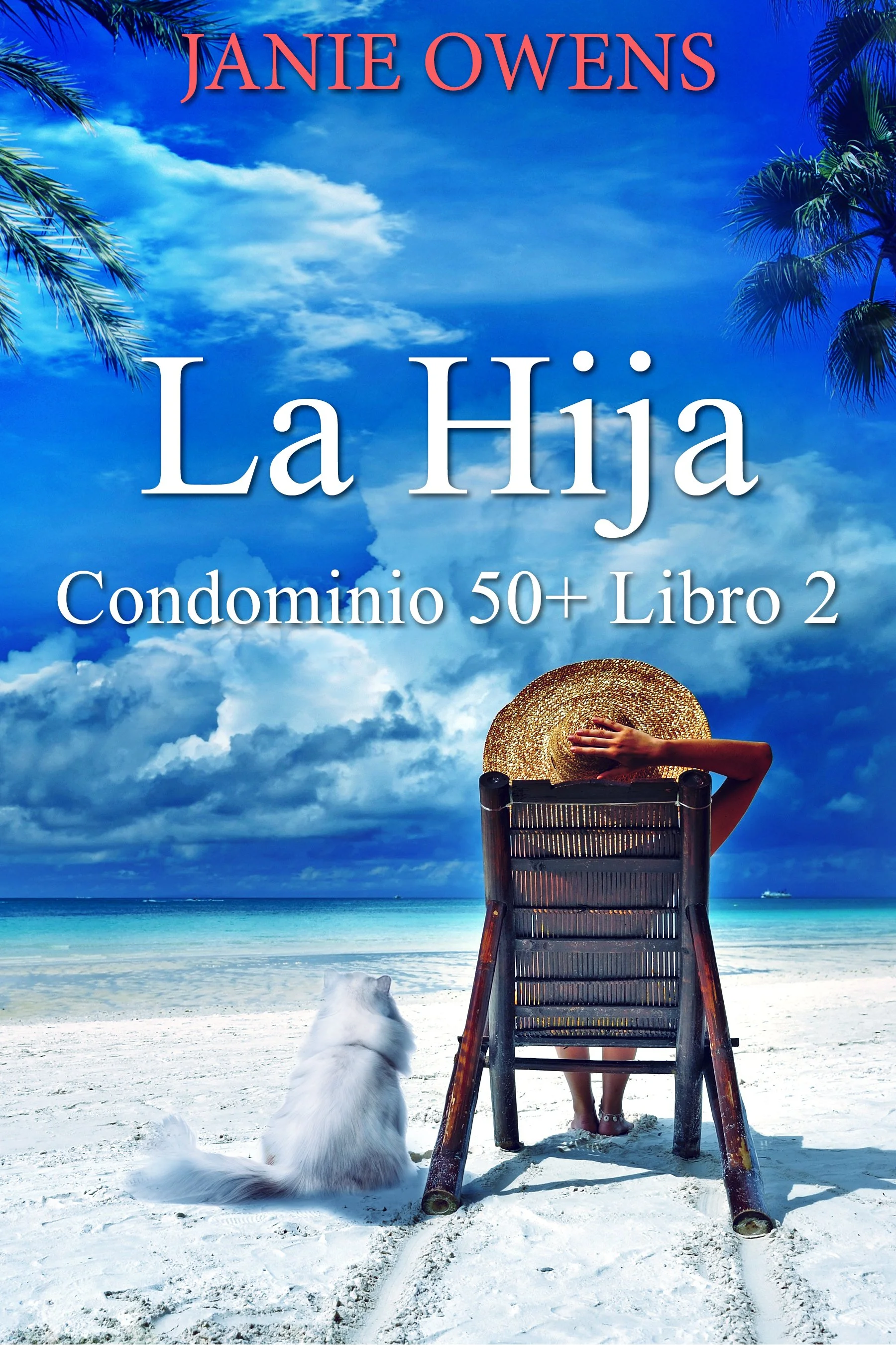 La Hija (Condominio 50+ Libro 2) - Janie Owens