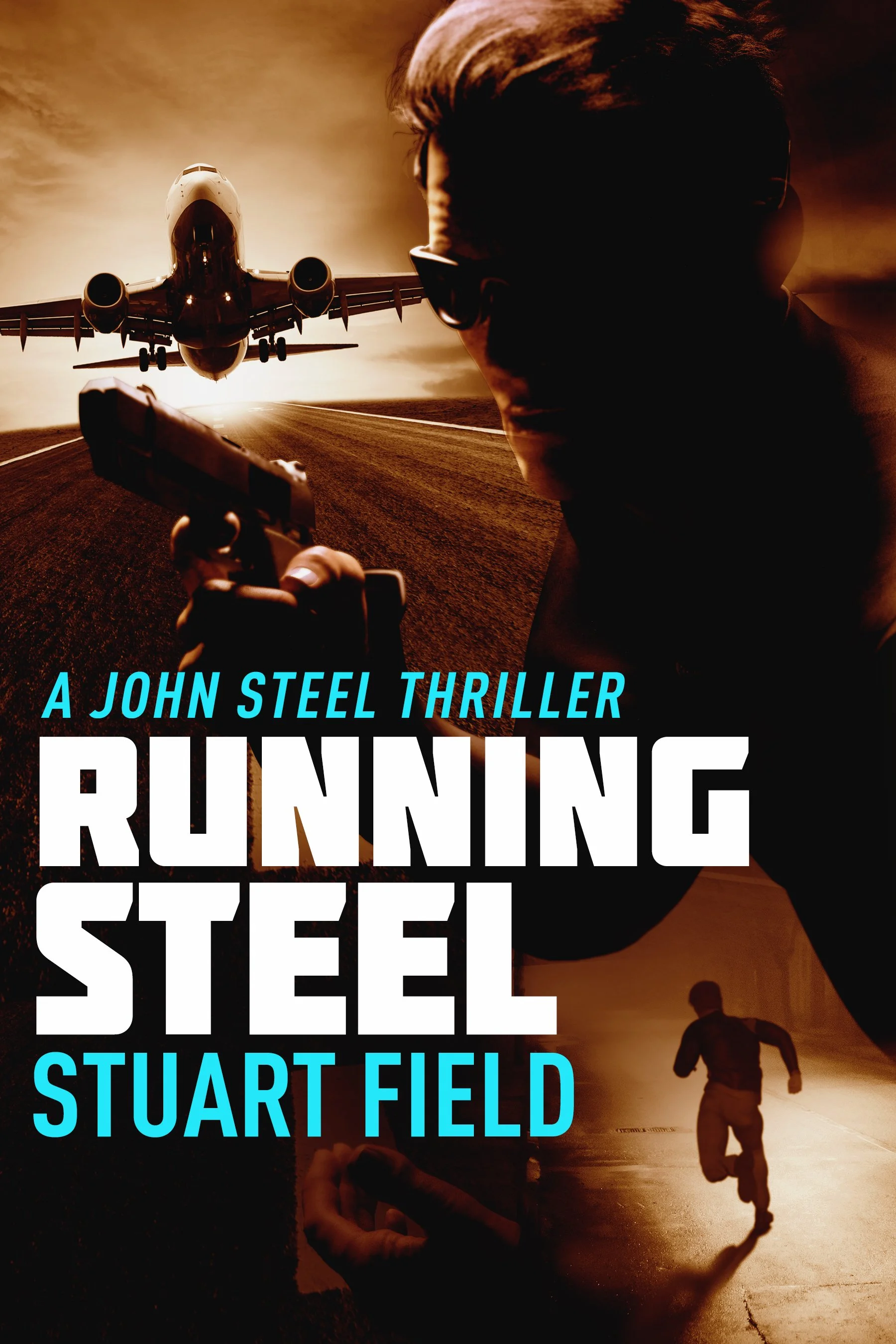 Running Steel (John Steel Book 6) - Stuart Field