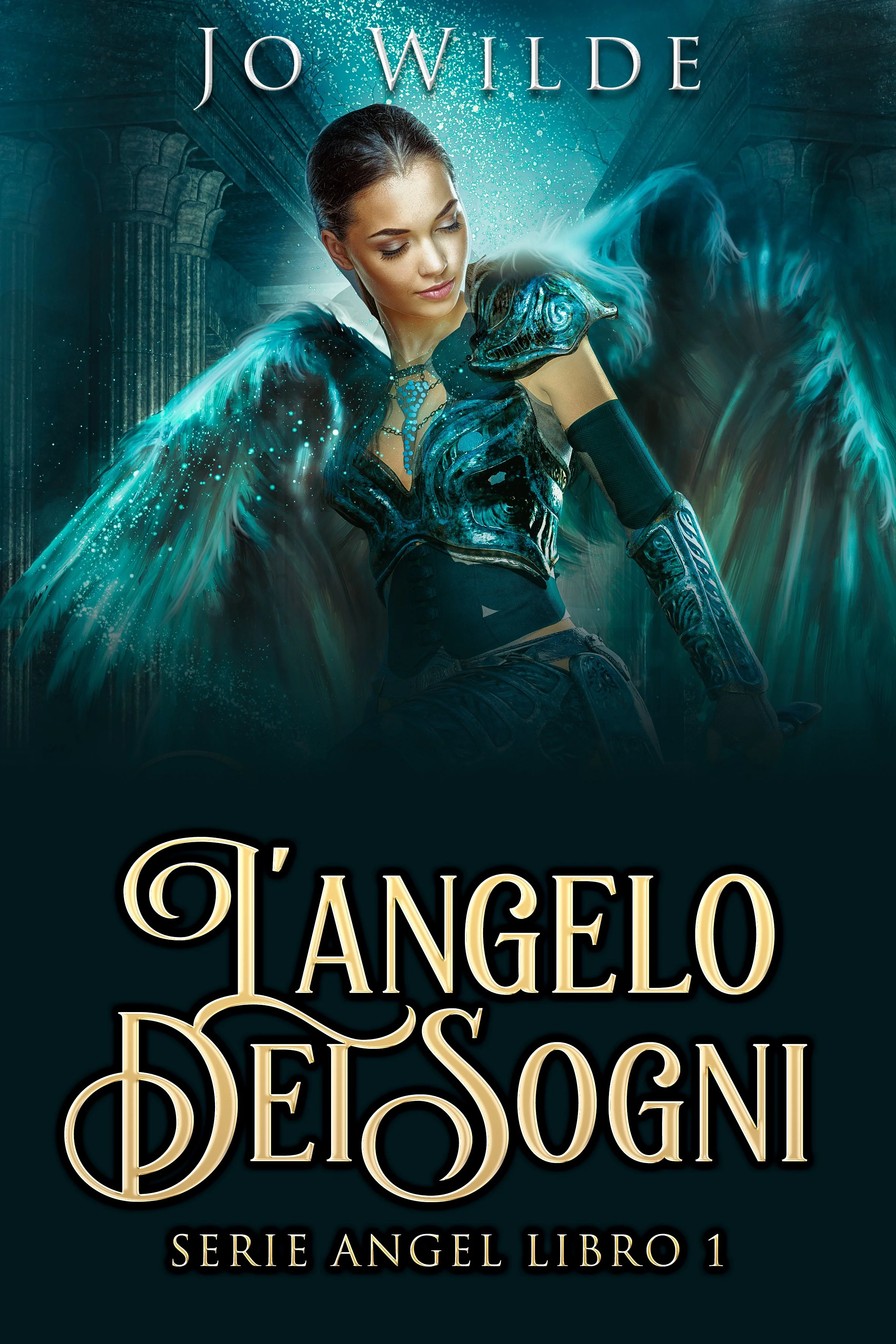 L'angelo Dei Sogni (Serie Angel Libro 1) - Jo Wilde