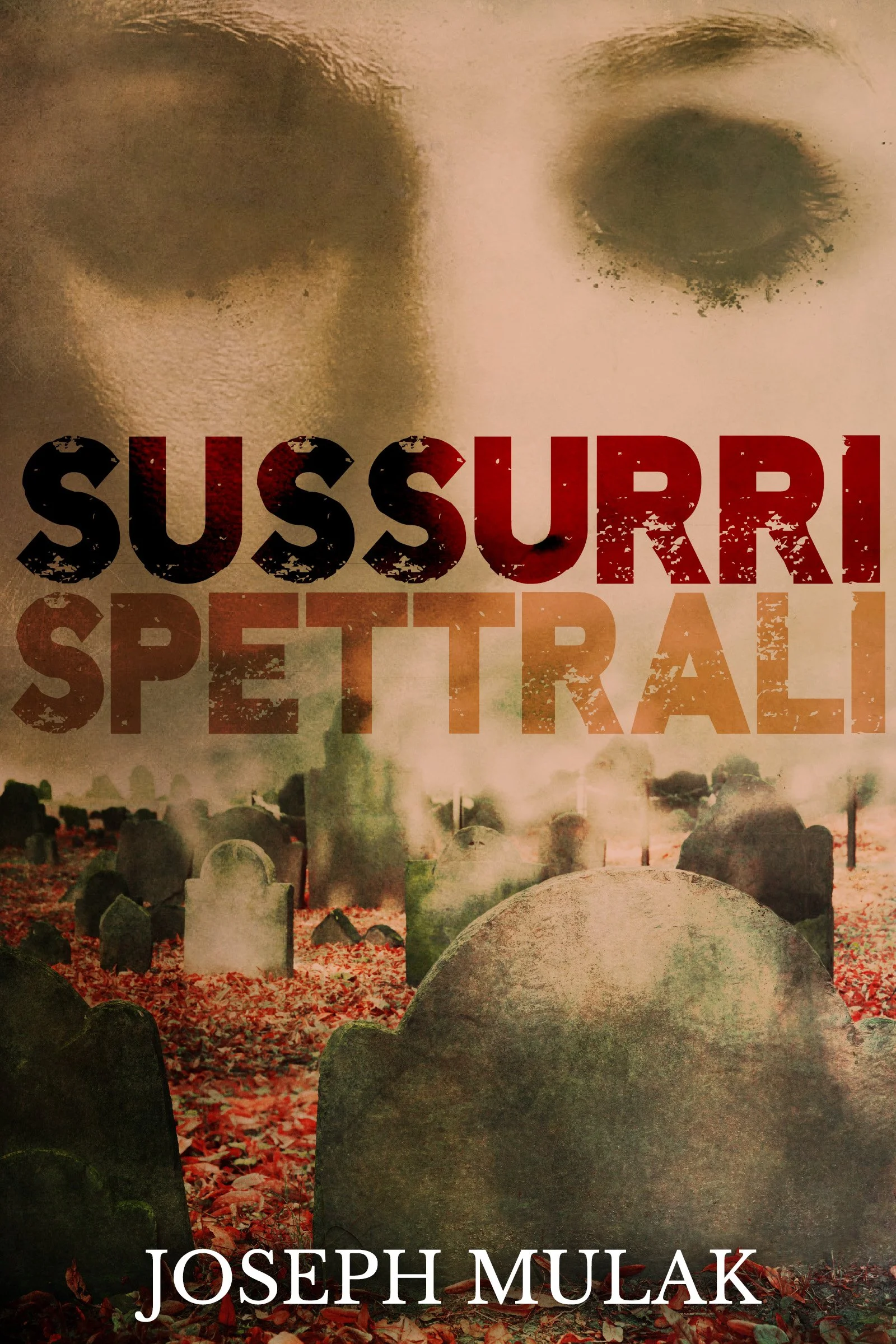 Sussurri Spettrali - Joseph Mulak