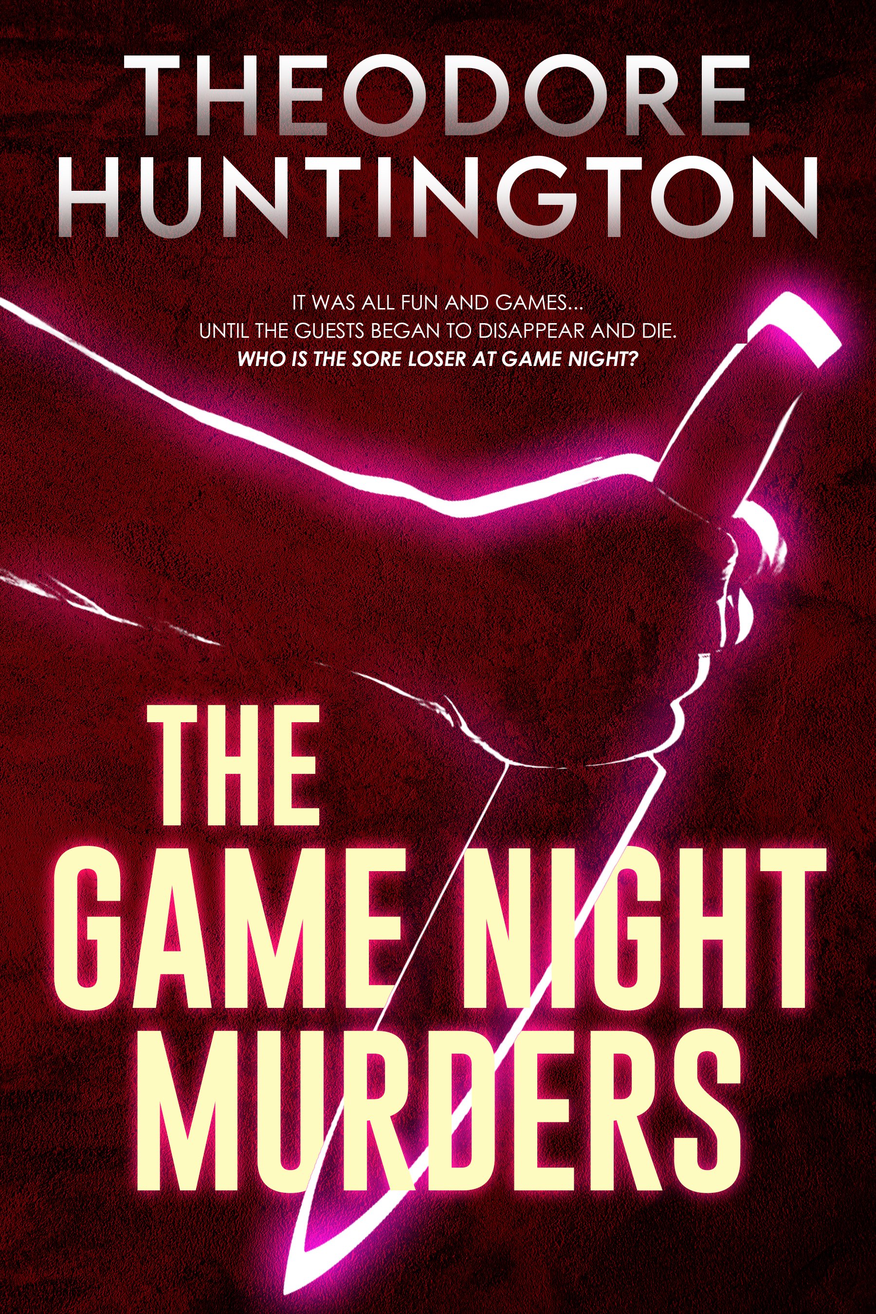 The Game Night Murders - Theodore Huntington