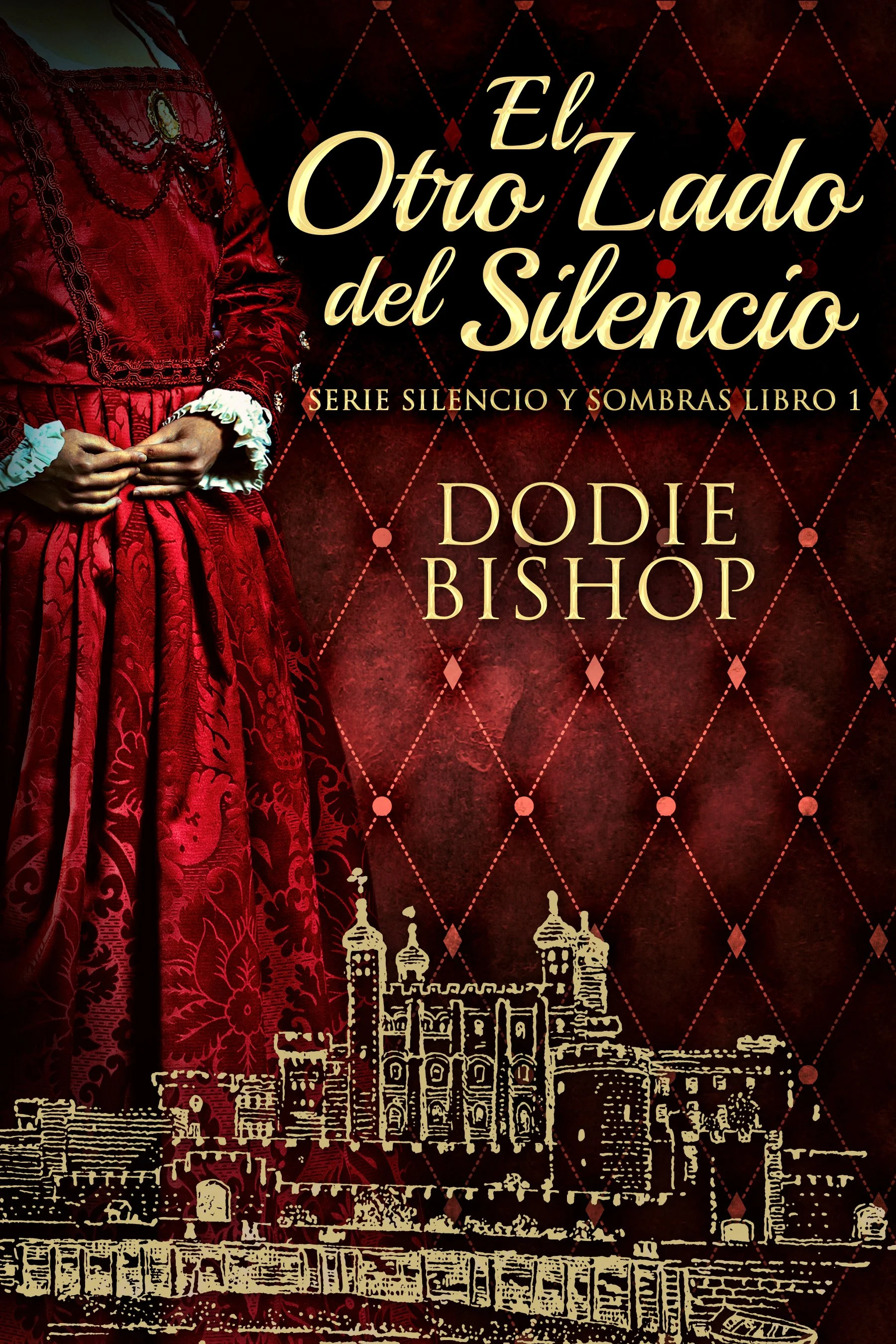 El Otro Lado del Silencio (Serie Silencio y Sombras Libro 1) - Dodie Bishop