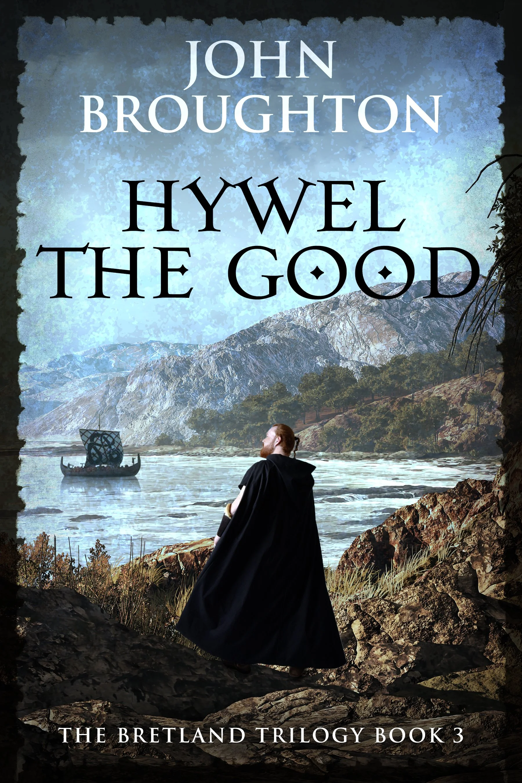 Hywel the Good (The Bretland Trilogy Book 3) - John Broughton