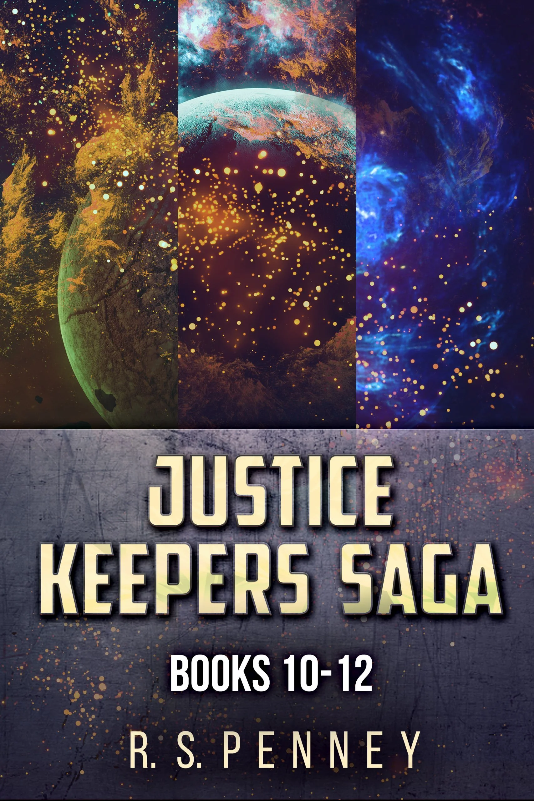 Justice Keepers Saga - Books 10-12