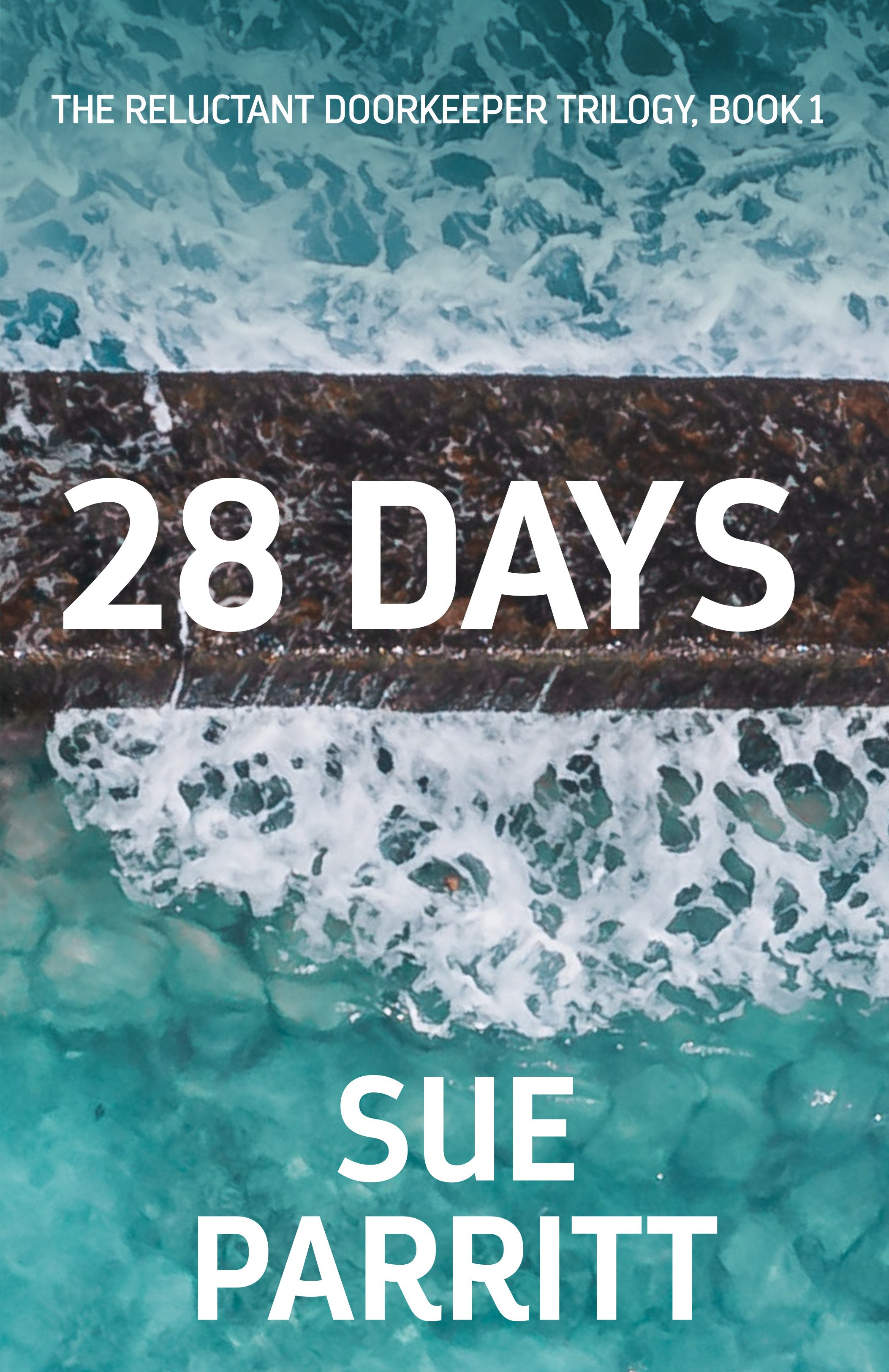 28 Days (The Reluctant Doorkeeper Trilogy Book 1)