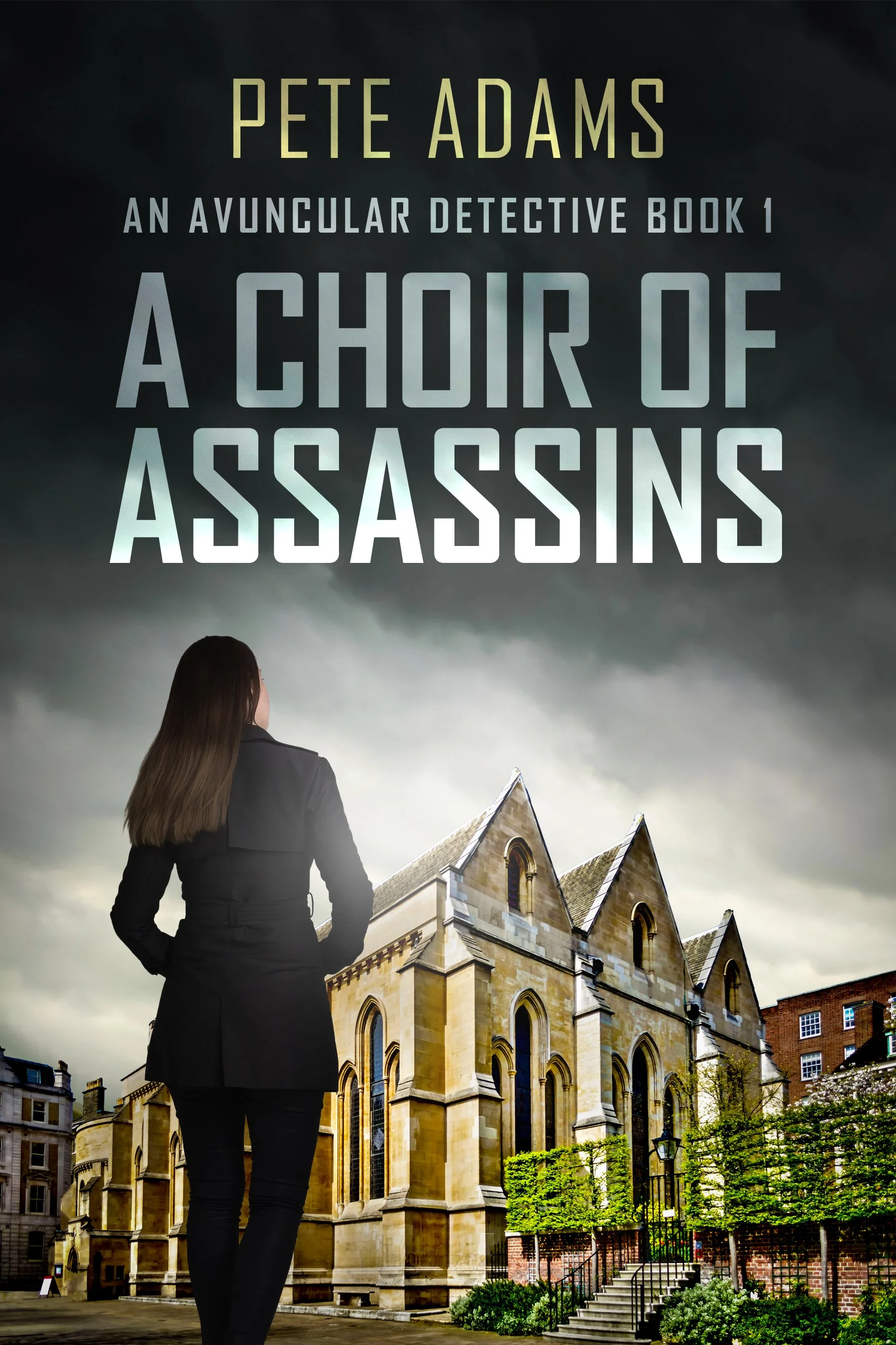 A Choir Of Assassins (An Avuncular Detective Book 1)
