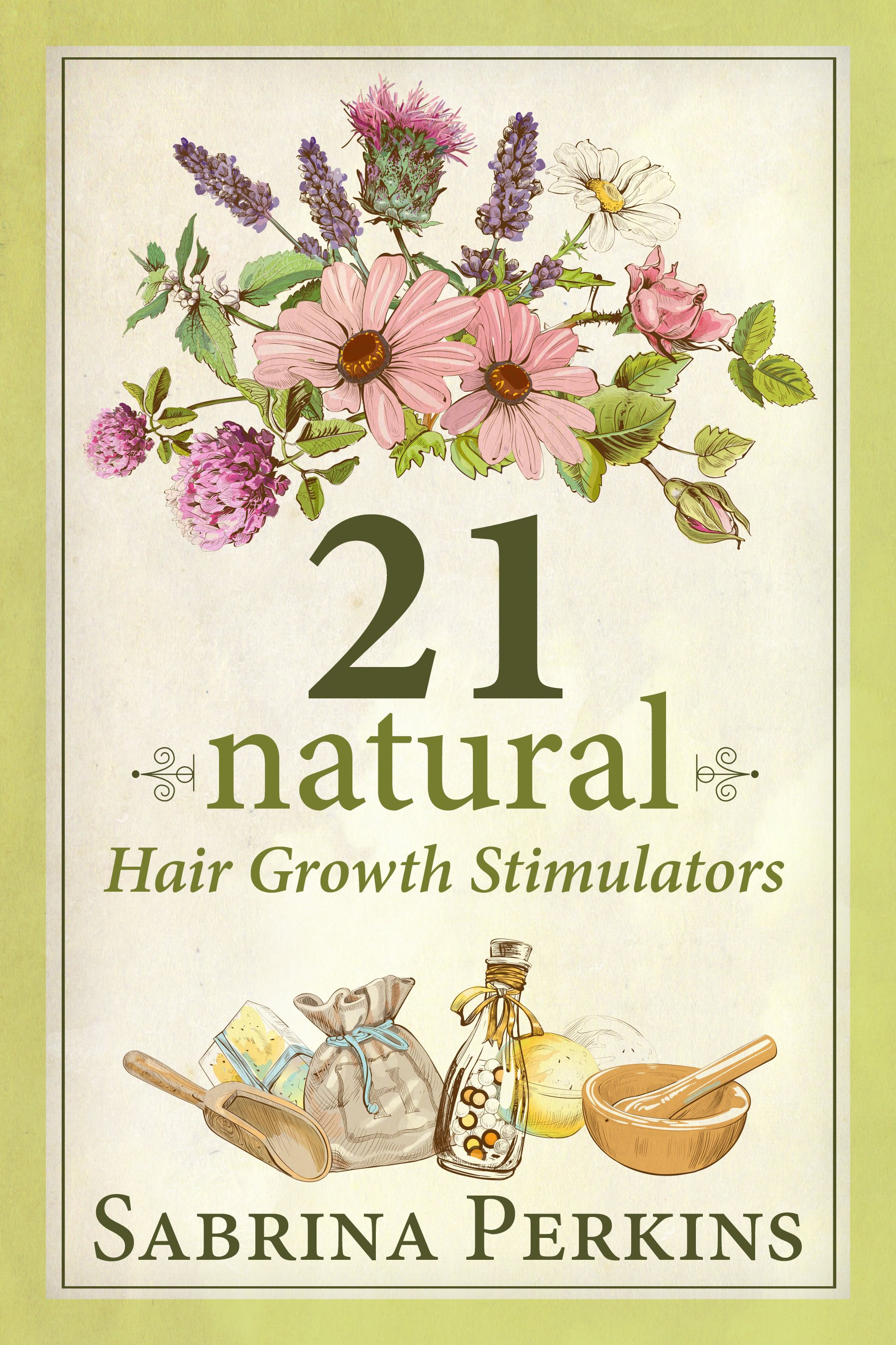 21 Natural Hair Growth Stimulators 