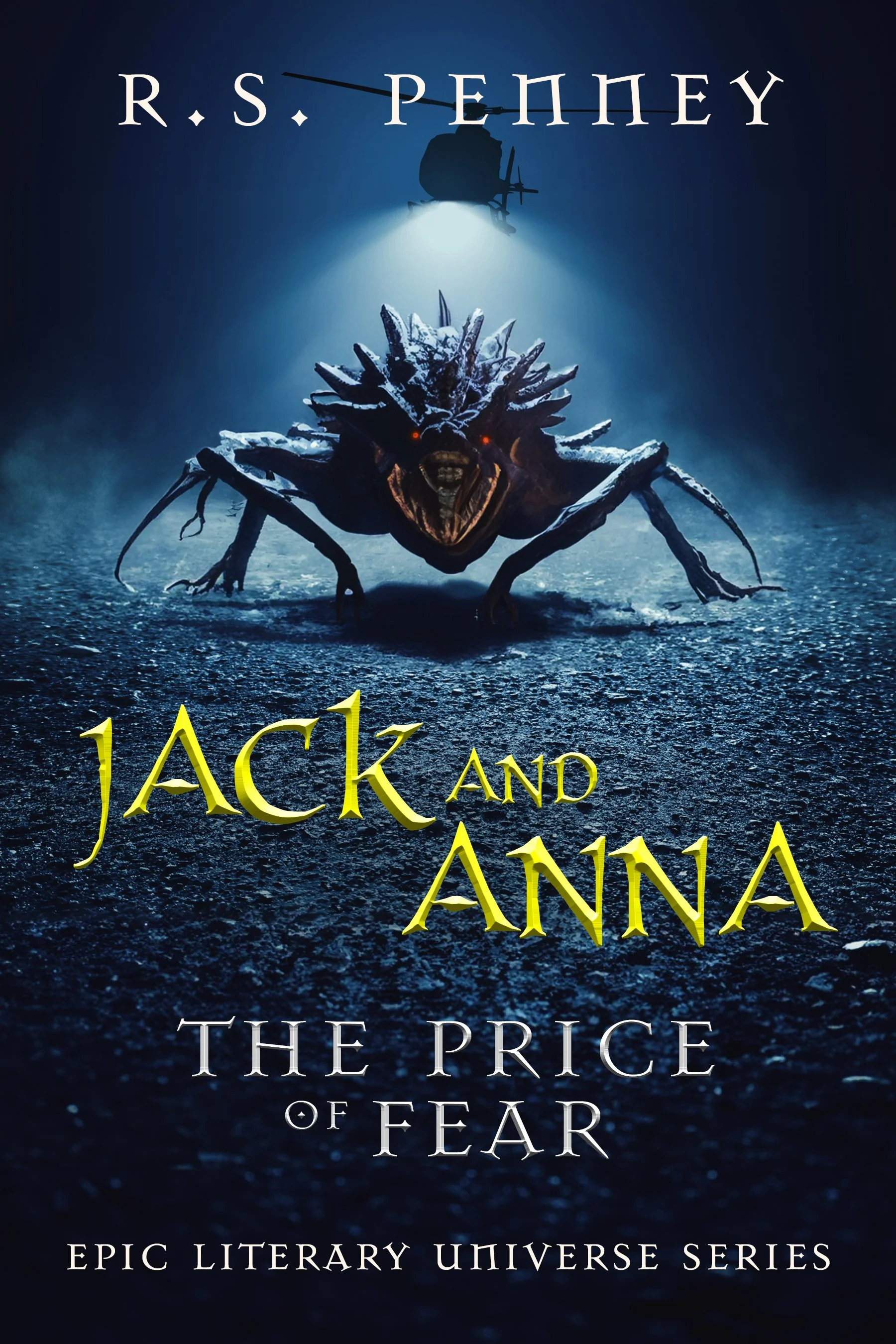Jack And Anna - The Price of Fear (Epic Literary Universe Series)