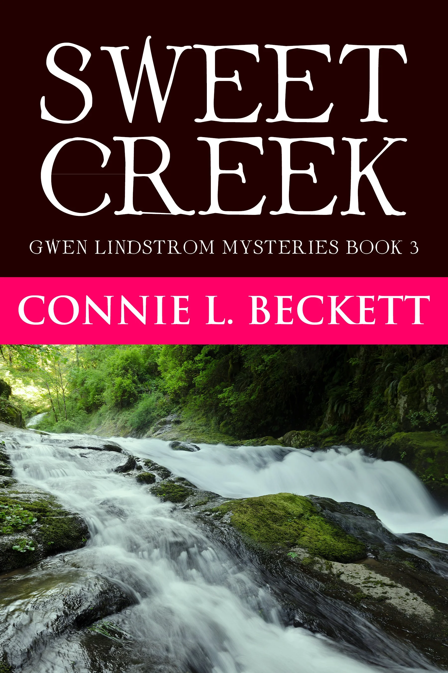 Sweet Creek (Gwen Lindstrom Mysteries Book 3)