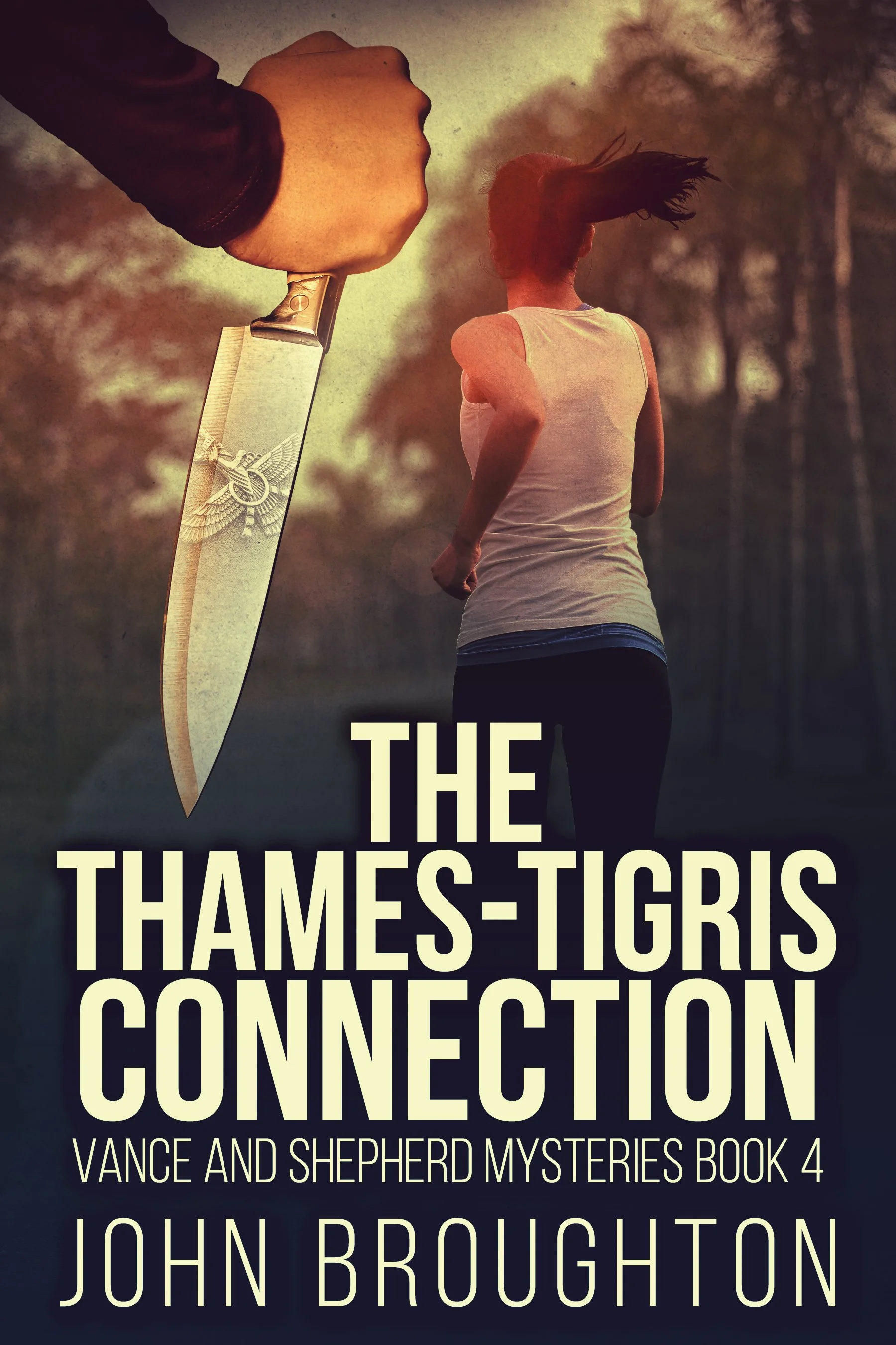 The Thames-Tigris Connection (Vance And Shepherd Mysteries Book 4)