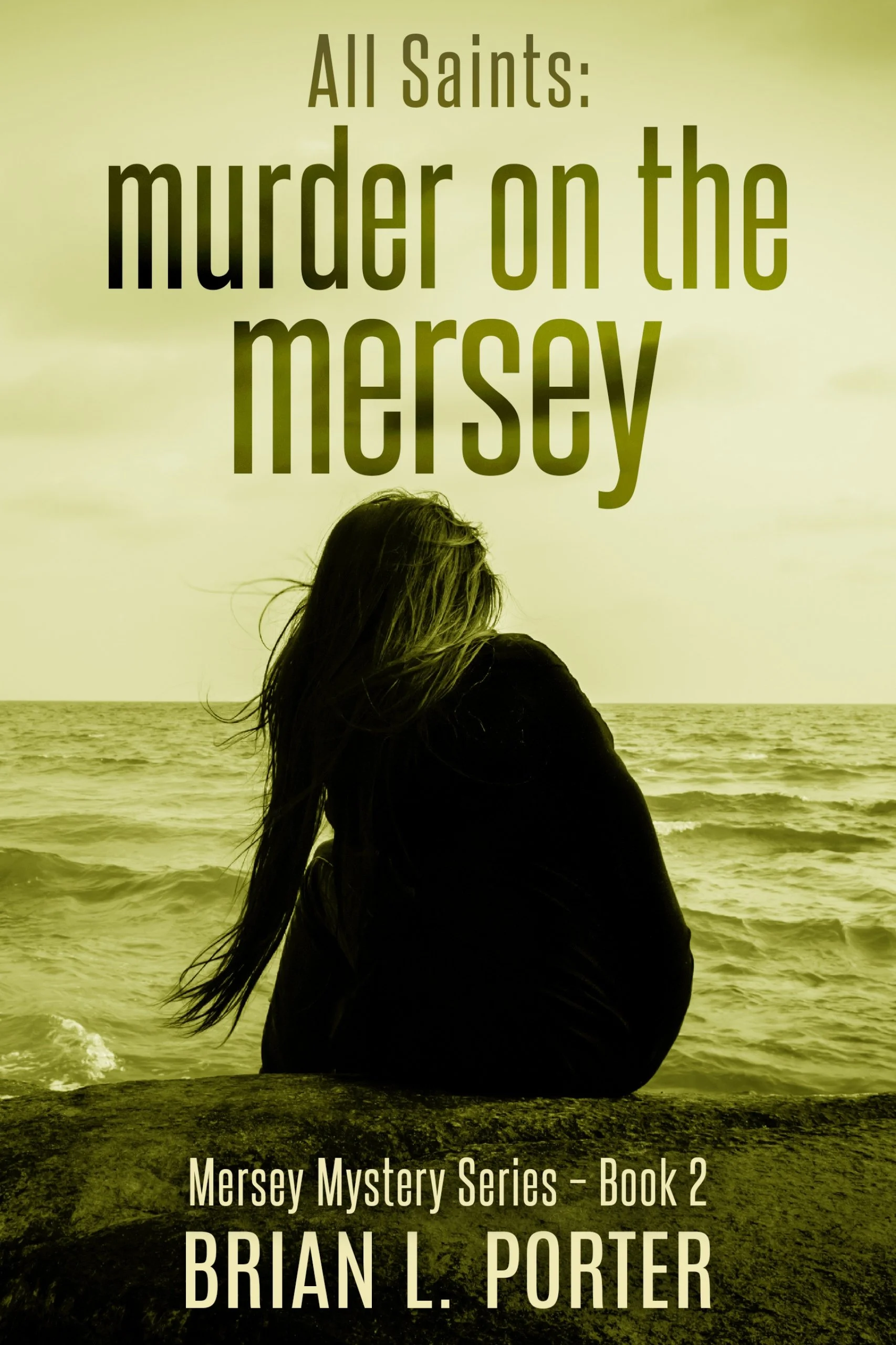 All Saints (Mersey Murder Mysteries Book 2) 