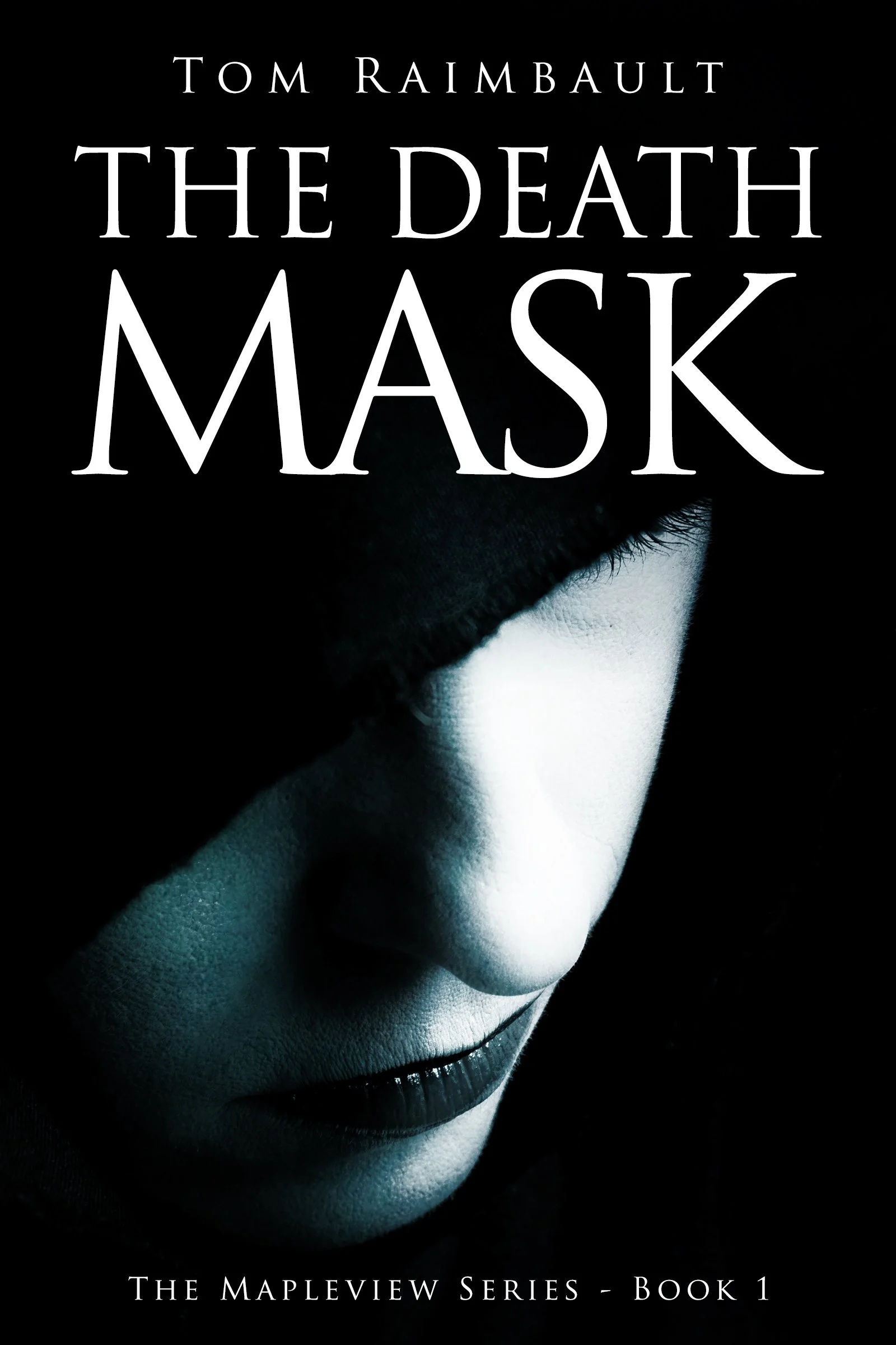 The Death Mask (The Mapleview Series Book 1)