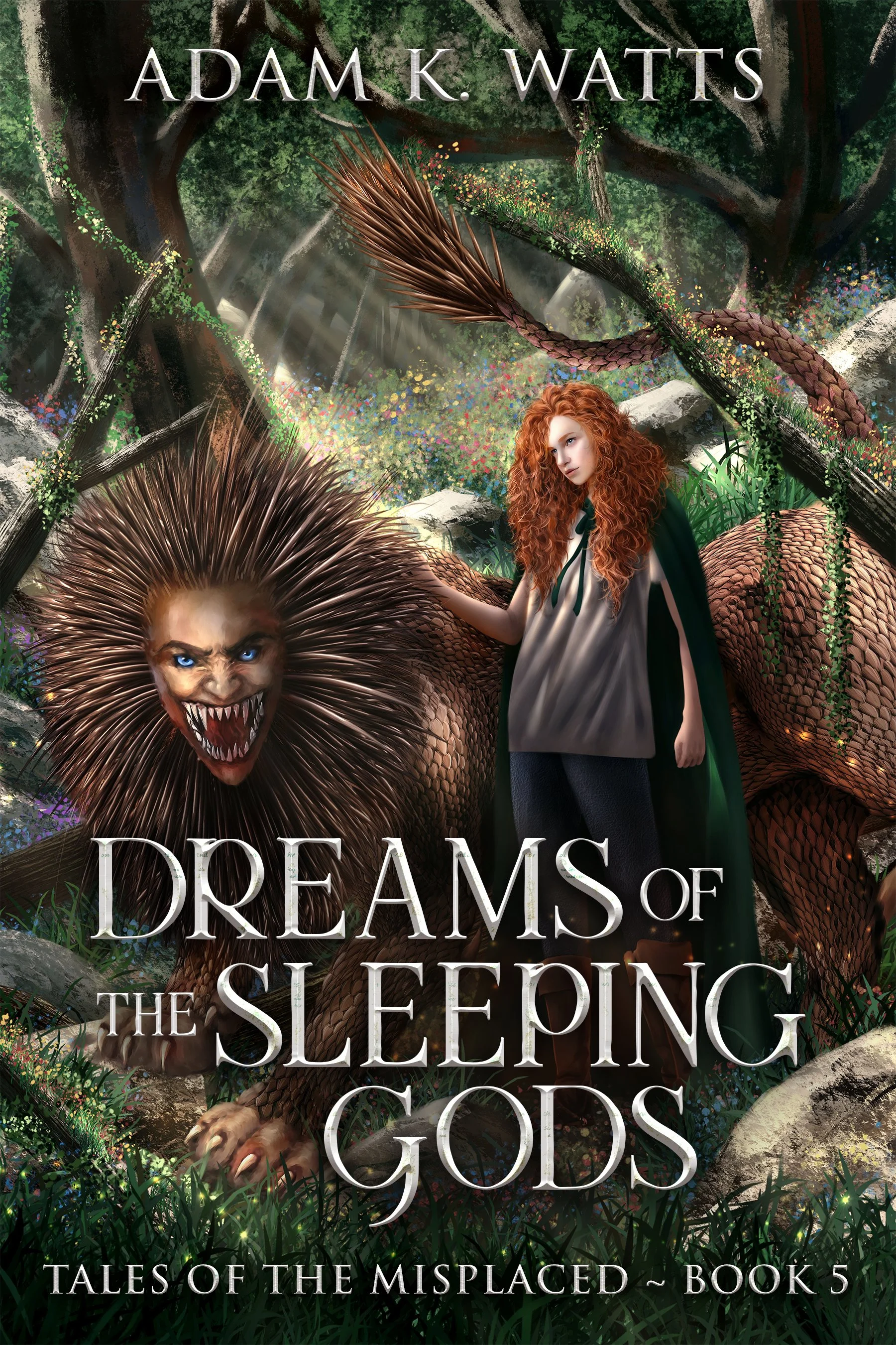 Dreams of the Sleeping Gods (Tales of the Misplaced Book 5)