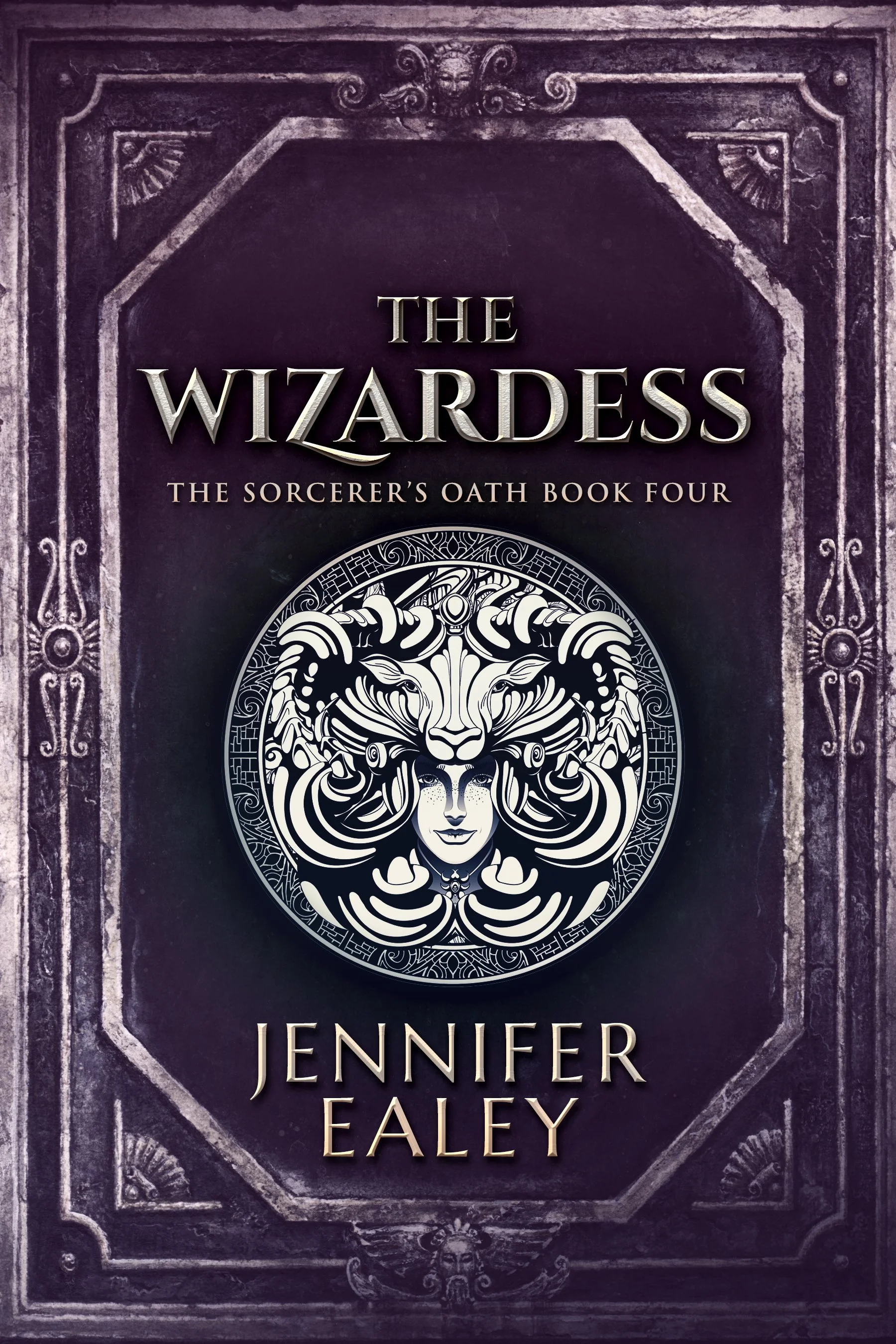 The Wizardess (The Sorcerer's Oath Book 4)