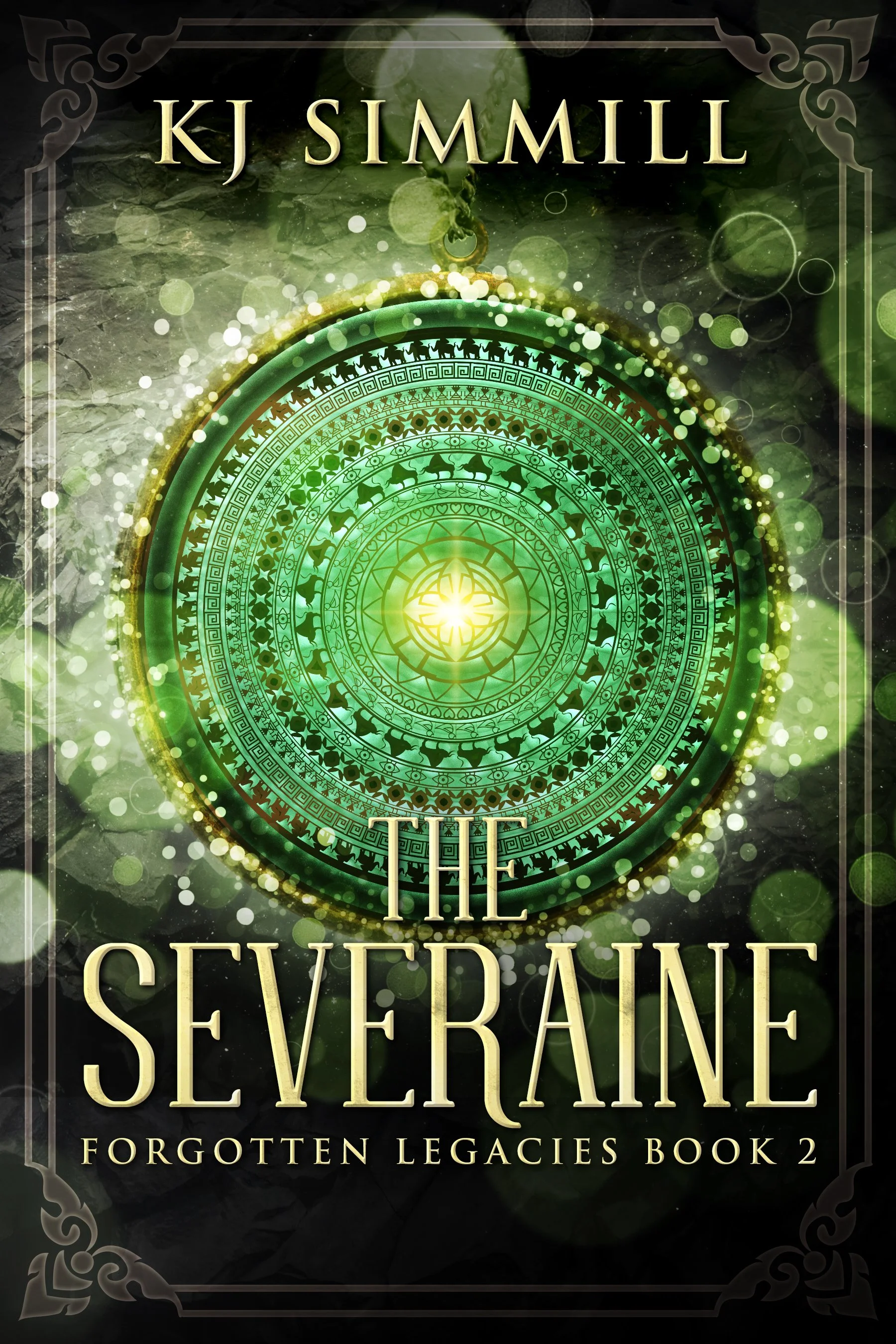 The Severaine (Forgotten Legacies Book 2)