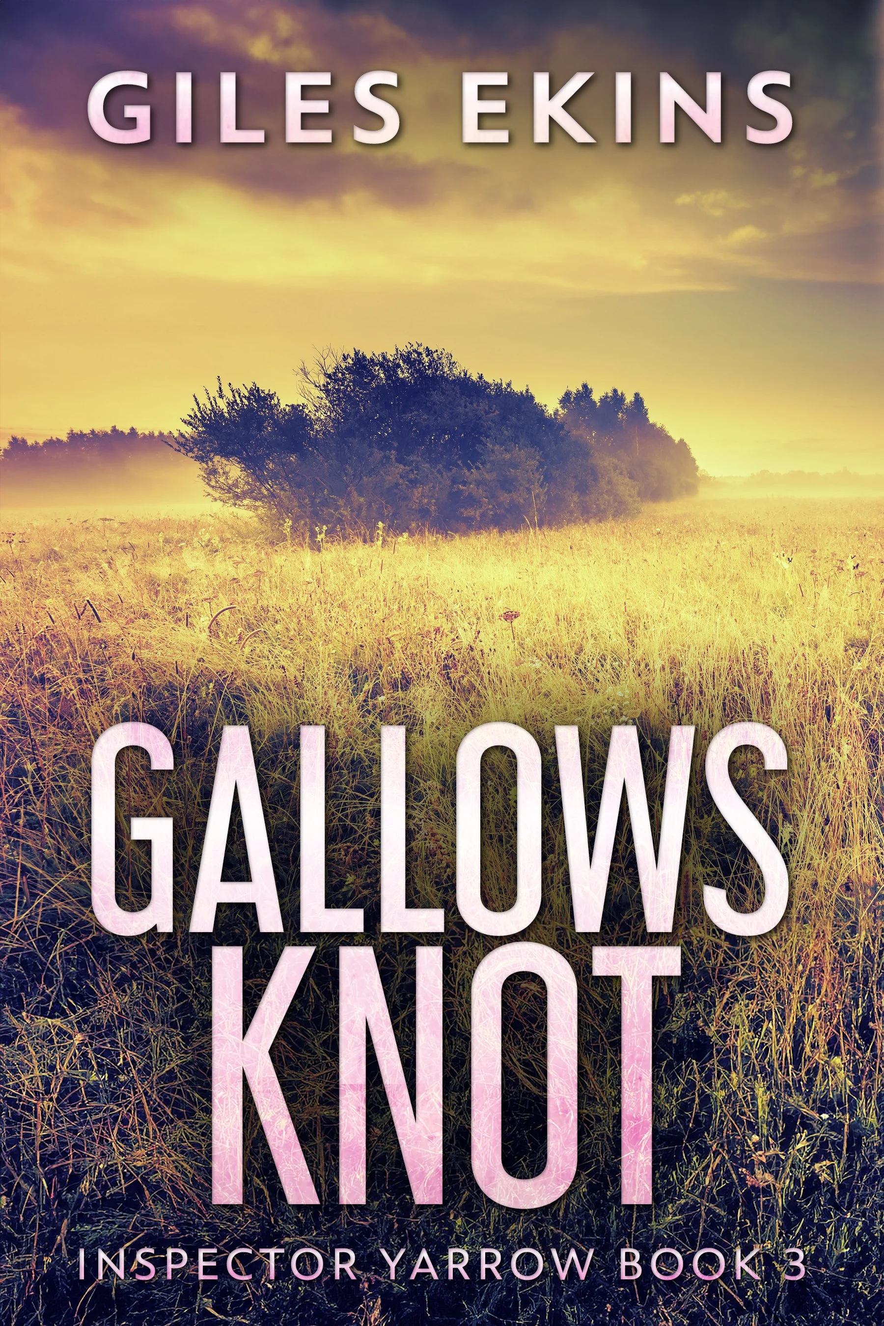 Gallows Knot (Inspector Yarrow Book 3)