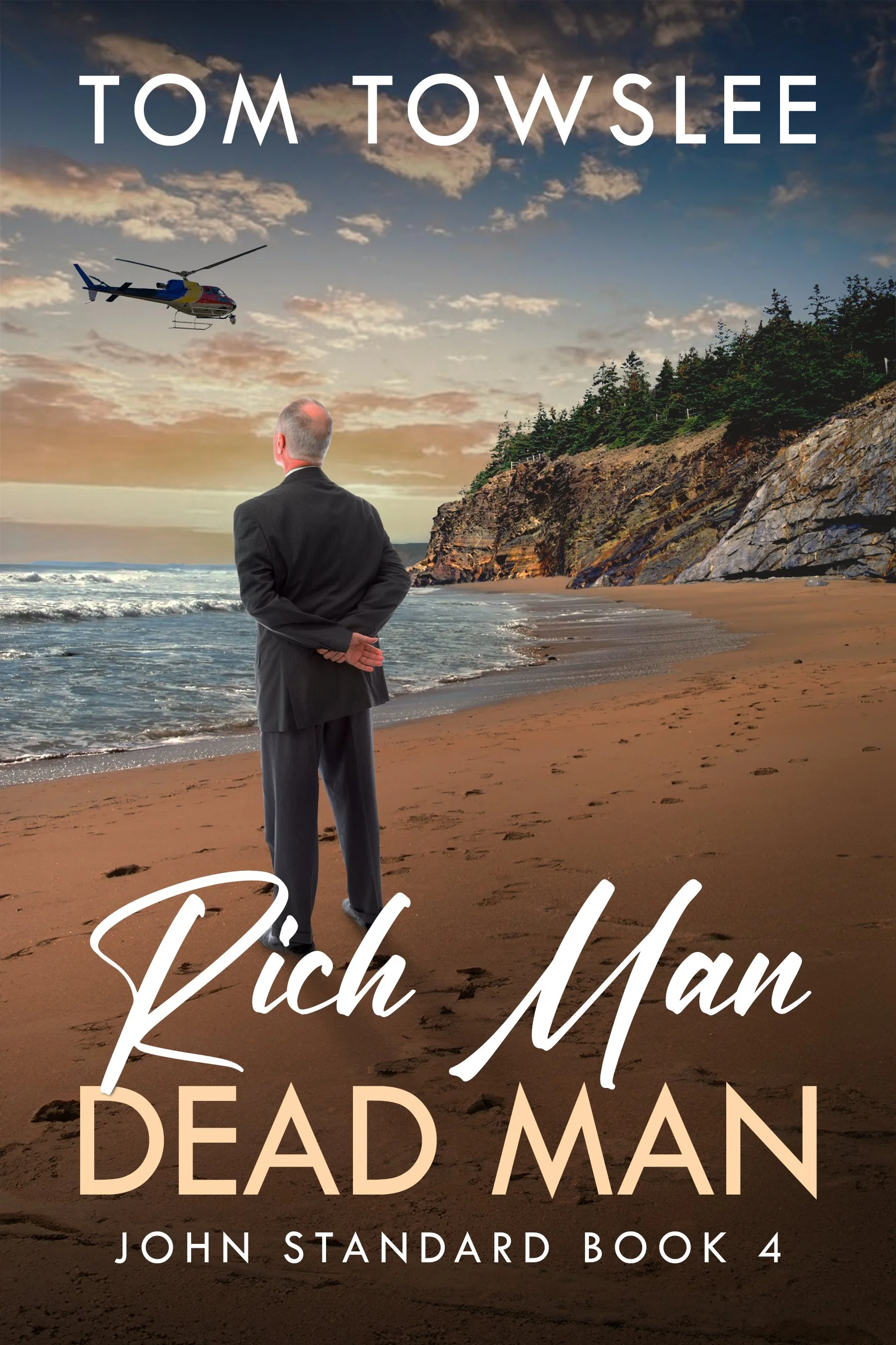 Rich Man Dead Man (John Standard Book 4)
