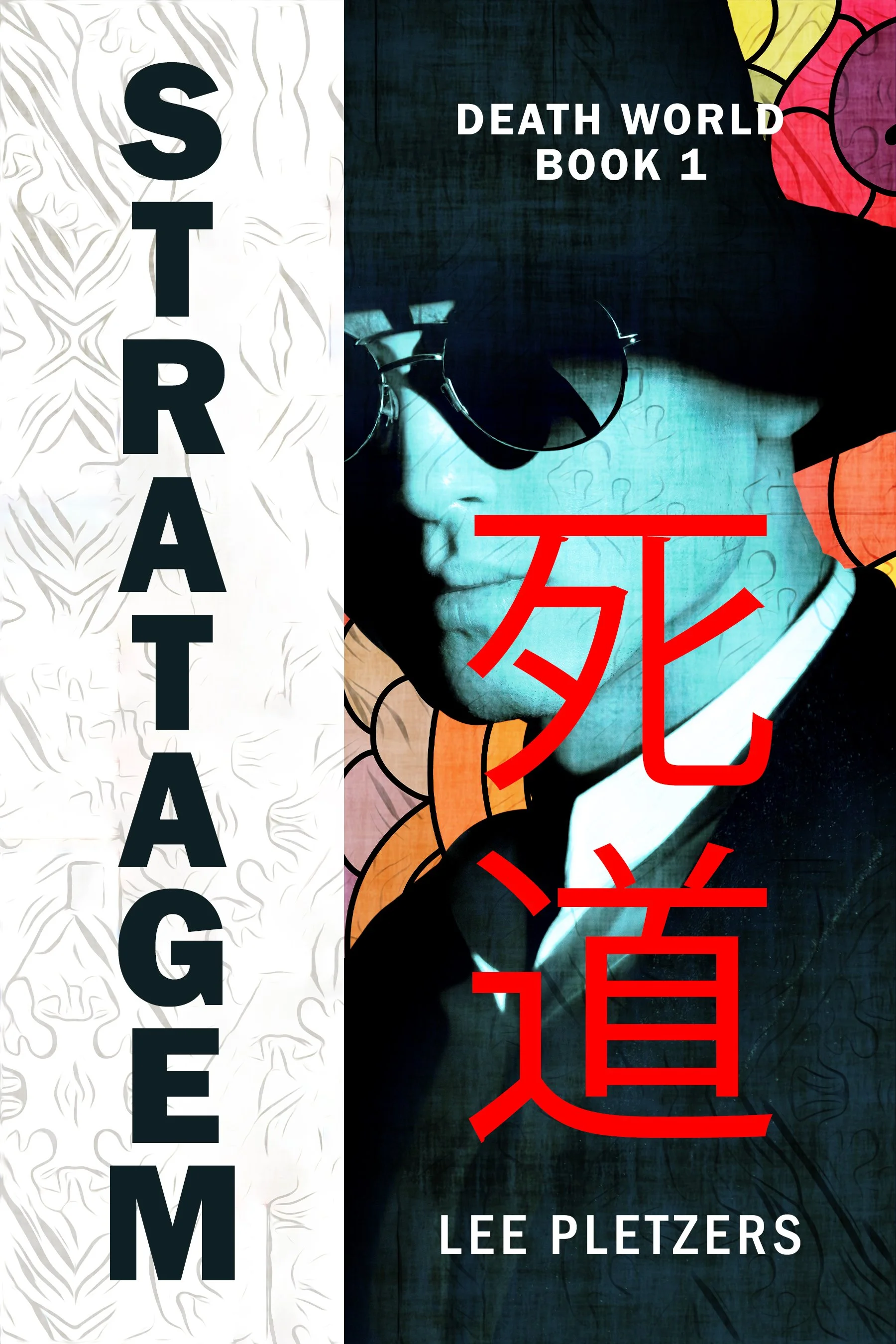 Stratagem (Death World Book 1)
