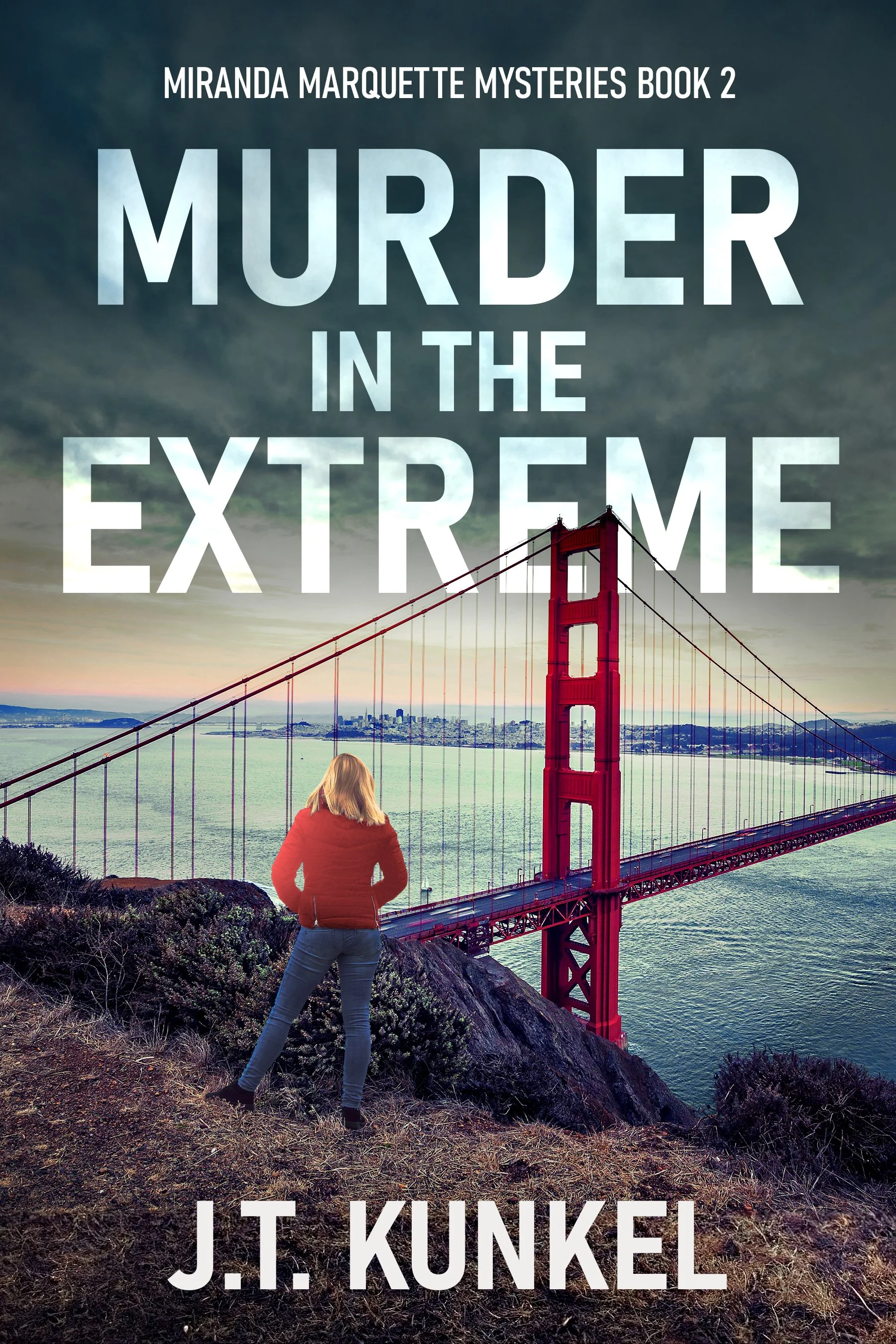 Murder in the Extreme (Miranda Marquette Mysteries Book 2)