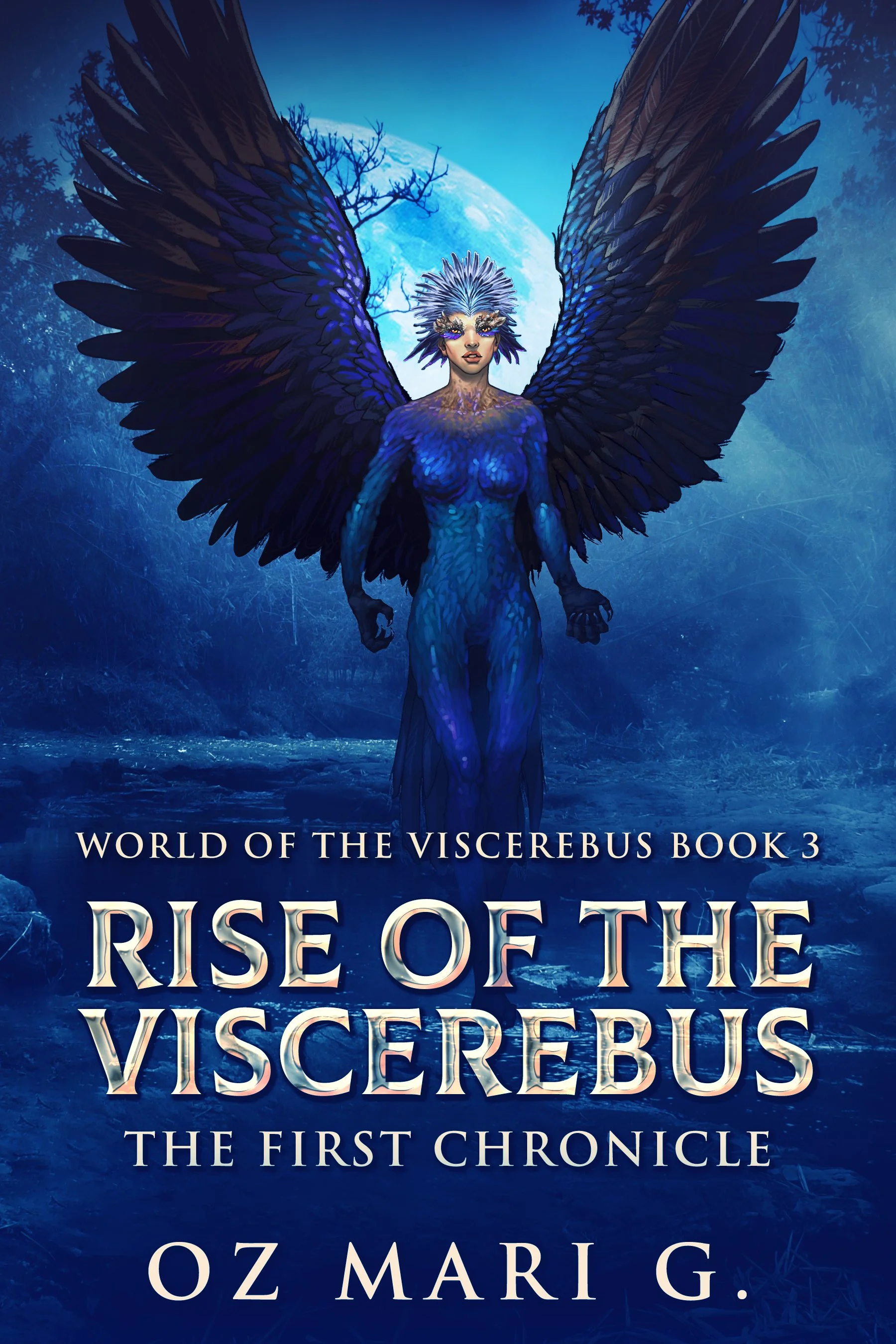 Rise Of The Viscerebus (World Of The Viscerebus Book 3)