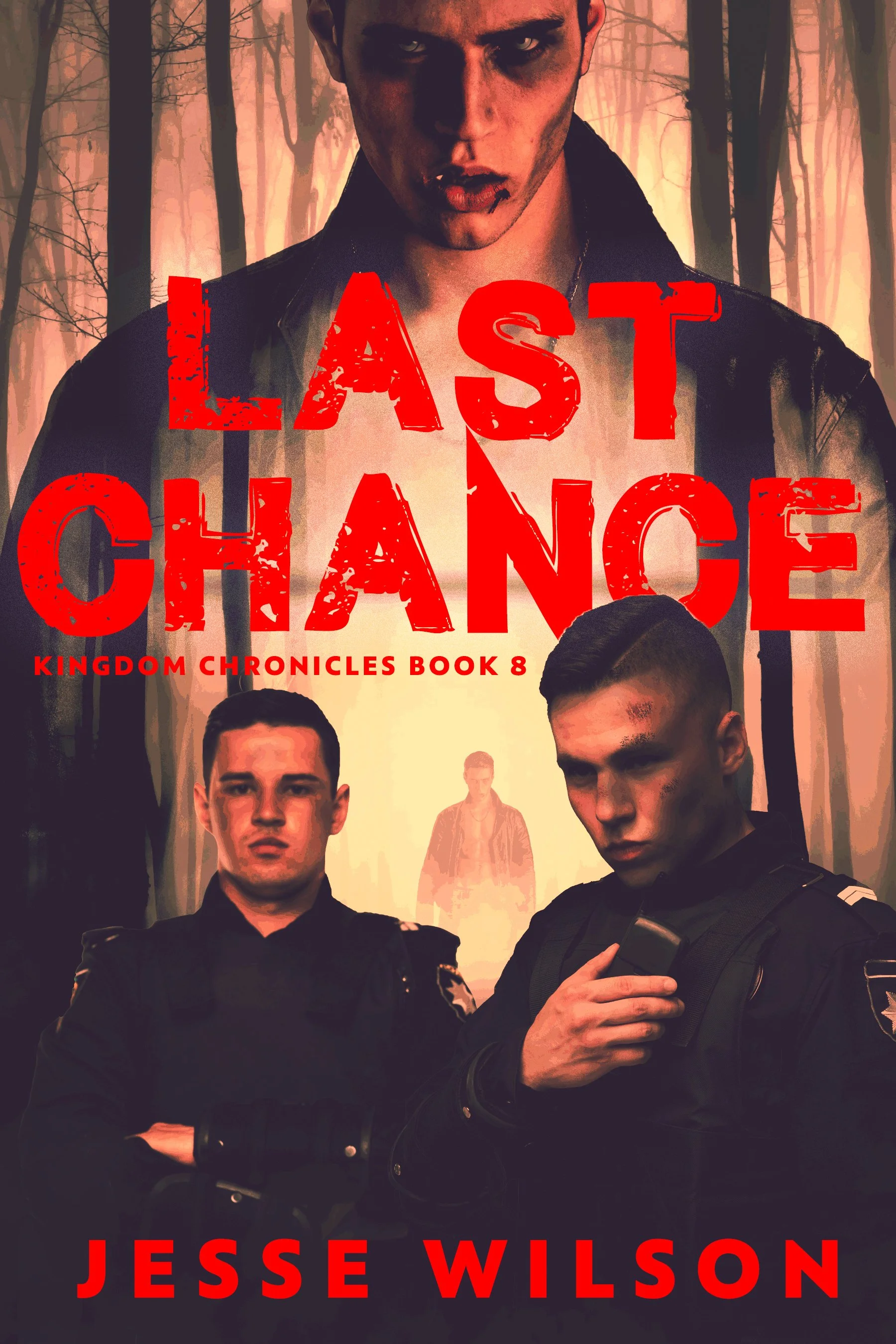 Last Chance (Kingdom Chronicles Book 8)