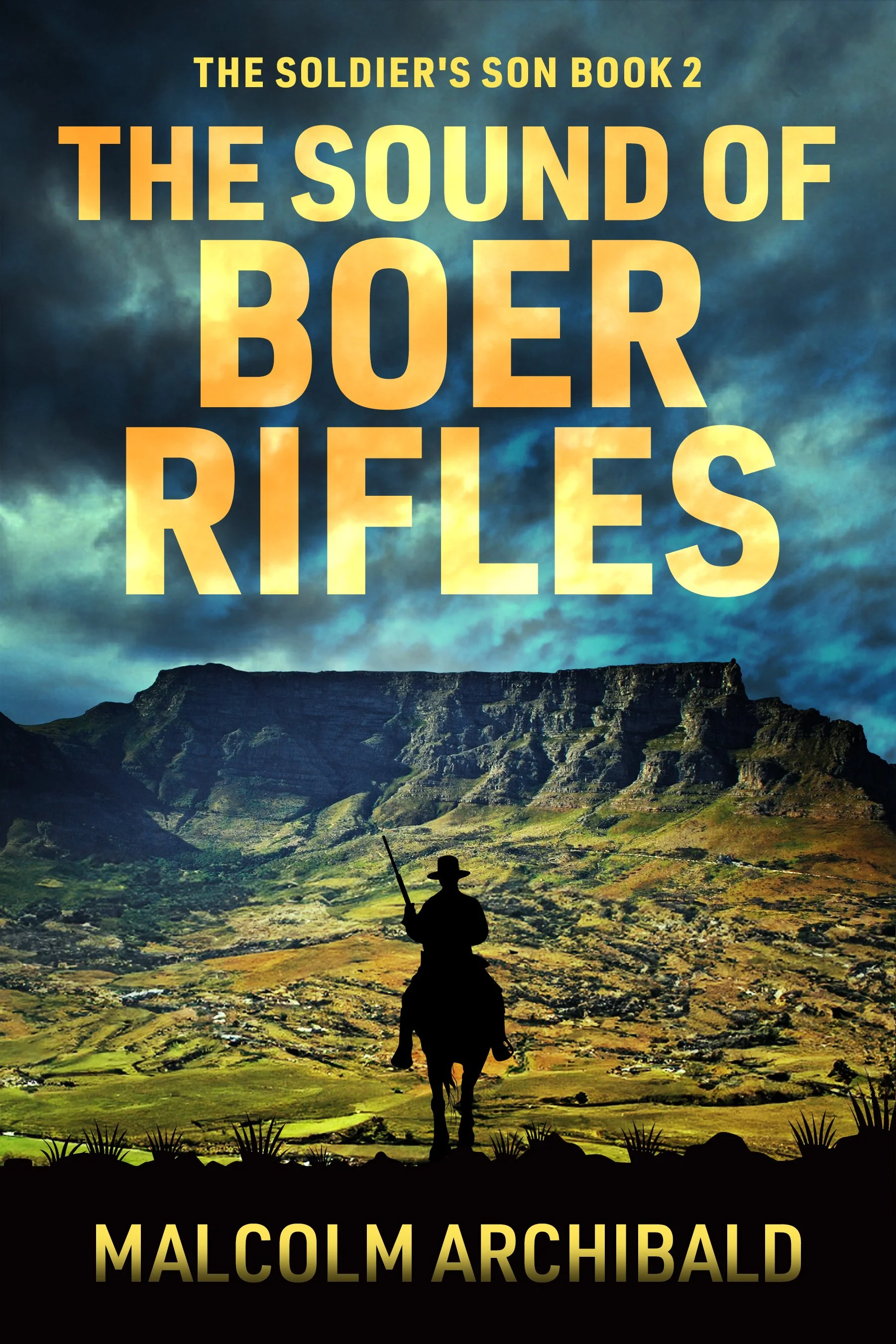 The Sound of Boer Rifles (The Soldier's Son Book 2)