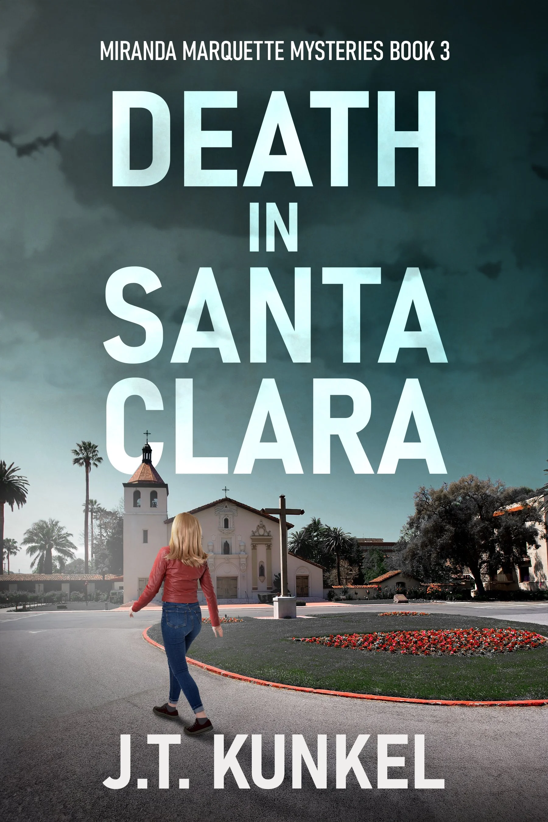 Death in Santa Clara (Miranda Marquette Mysteries Book 3)