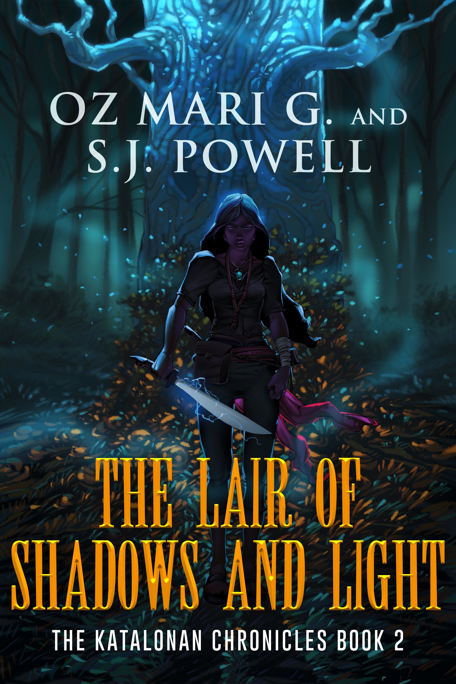 The Lair of Shadows and Light (The Katalonan Chronicles Book 2)