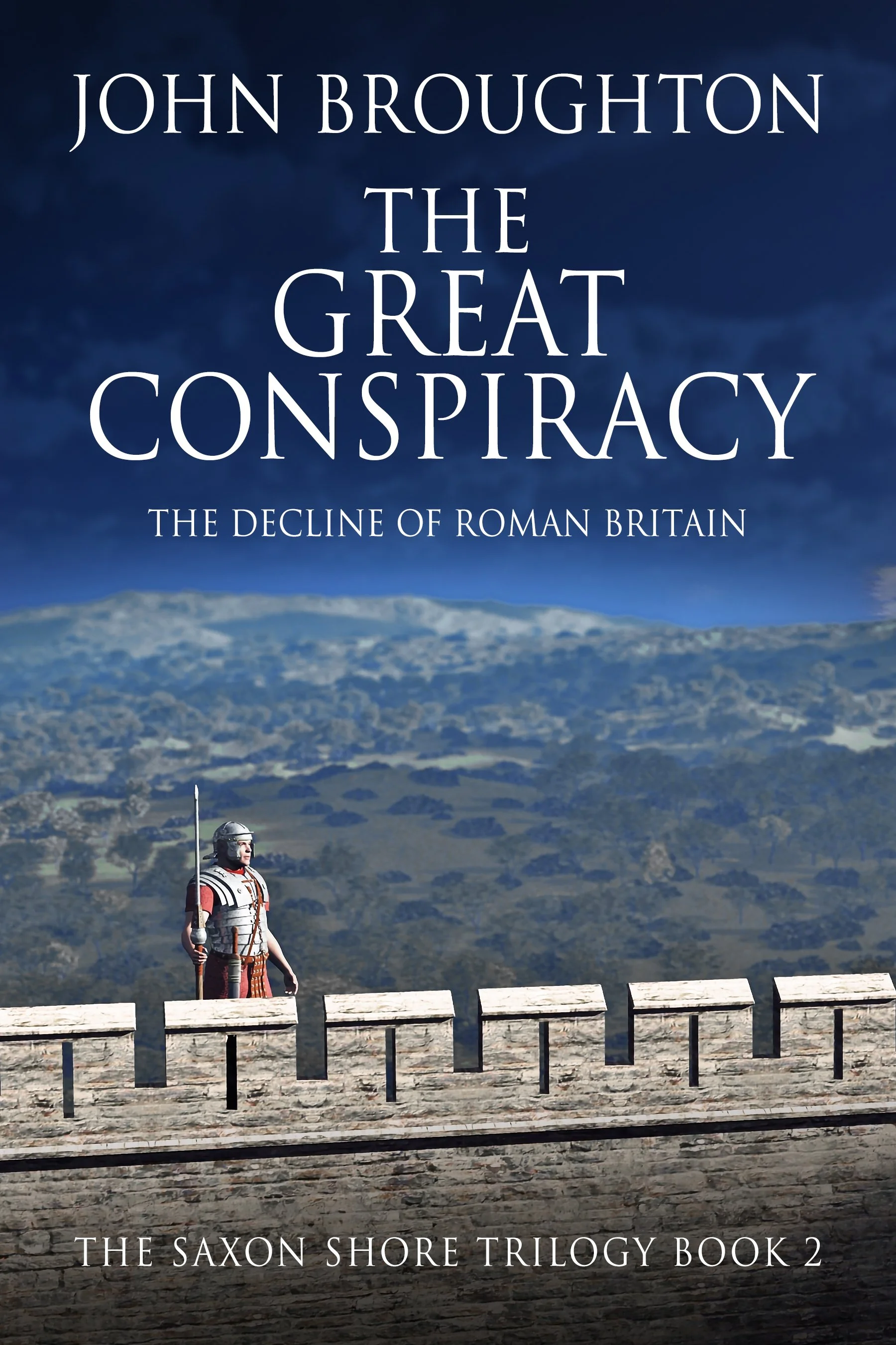 The Great Conspiracy (The Saxon Shore Trilogy Book 2)