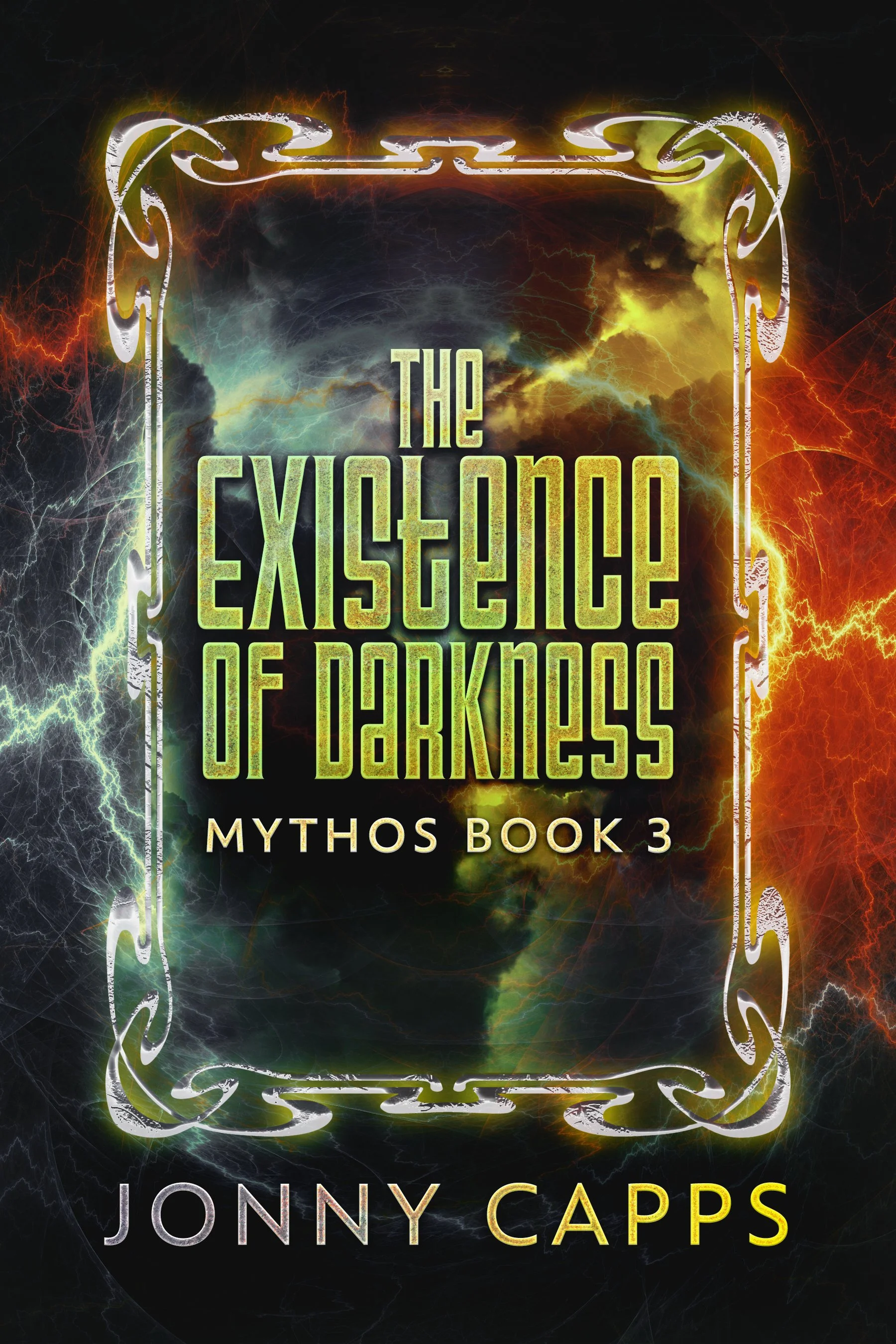The Existence of Darkness (Mythos Book 3)