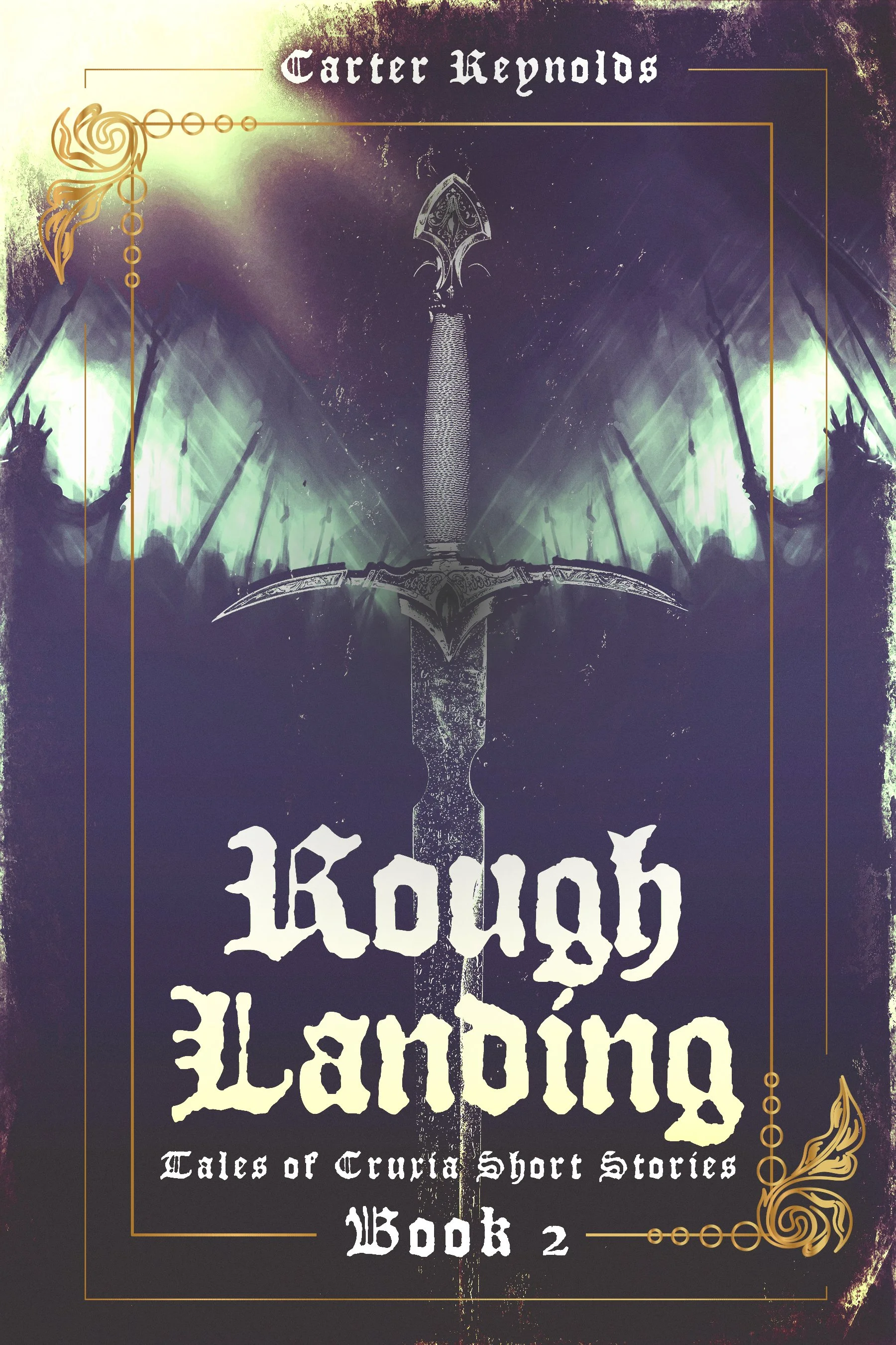 Rough Landing (Tales of Cruxia Short Stories Book 2)