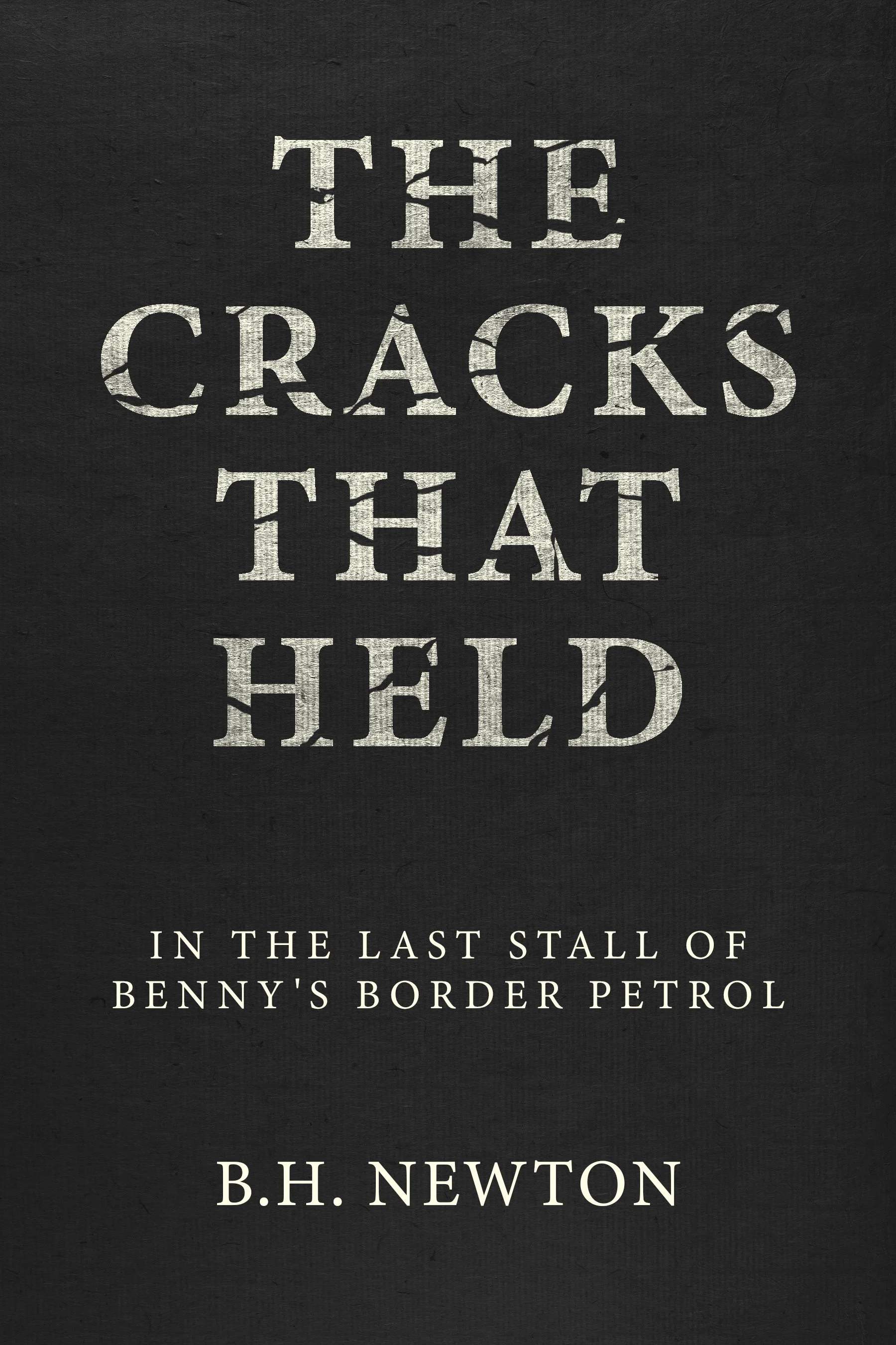 The Cracks That Held