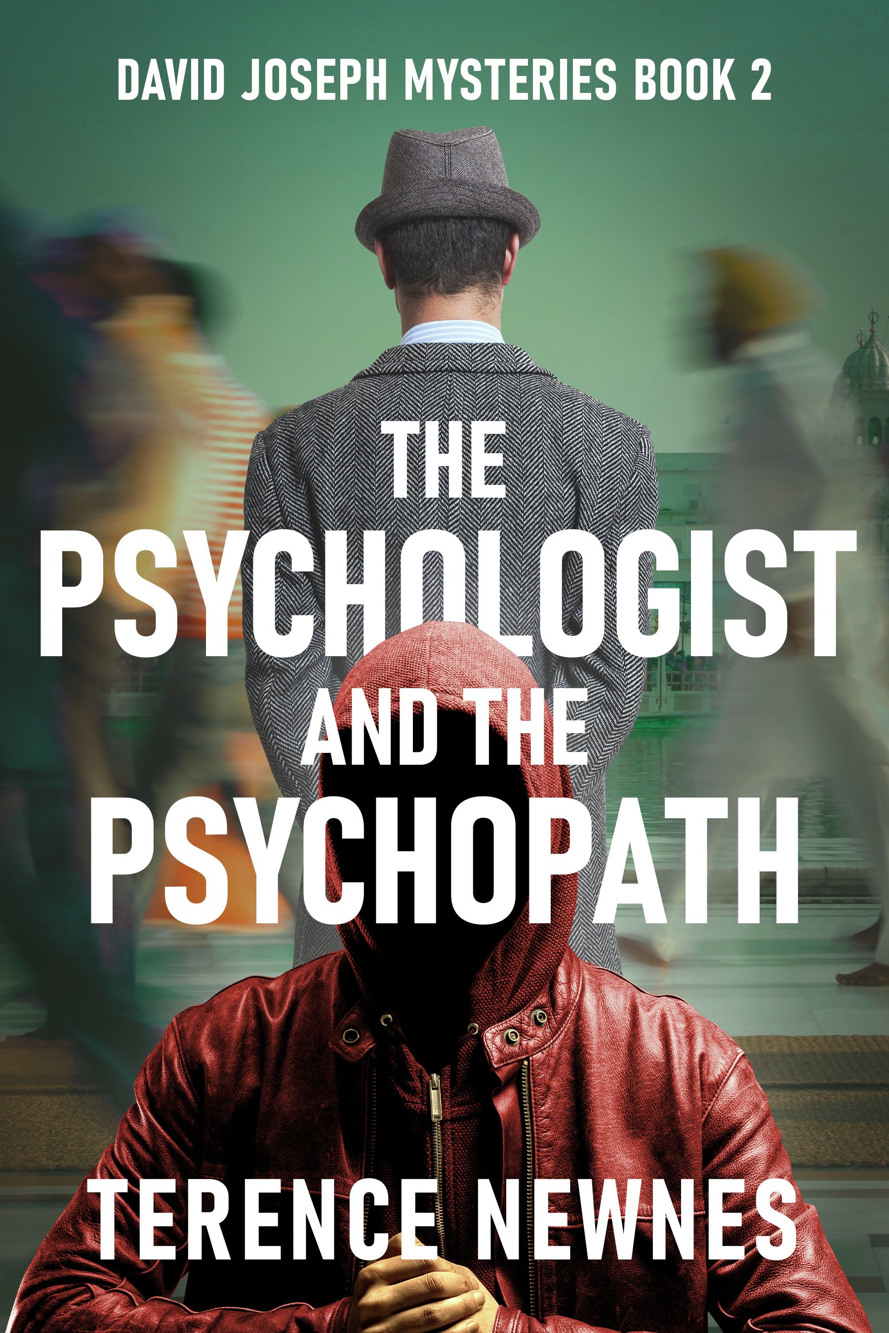 The Psychologist and the Psychopath (David Joseph Mysteries Book 2)