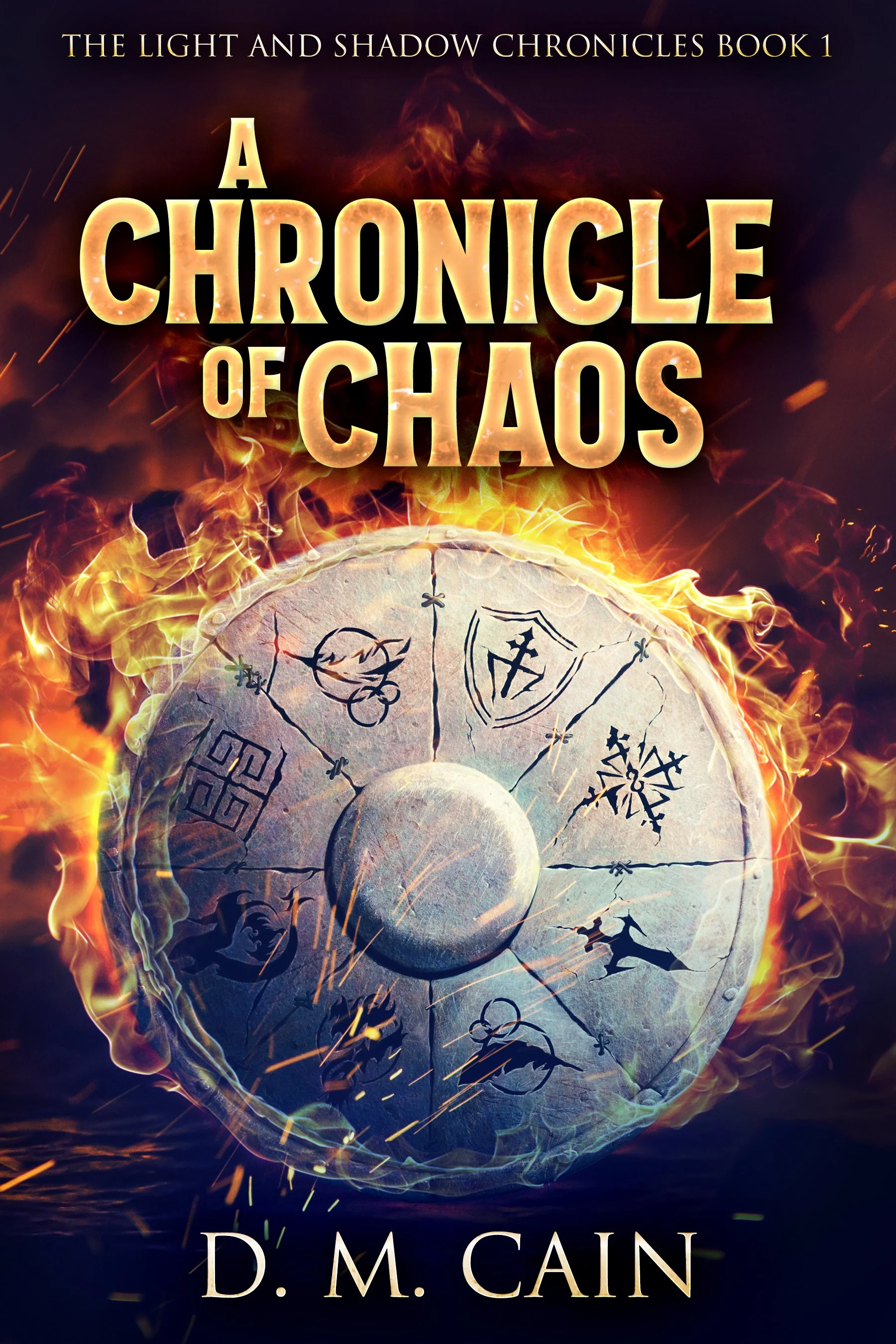A Chronicle Of Chaos (The Light And Shadow Chronicles Book 1) 