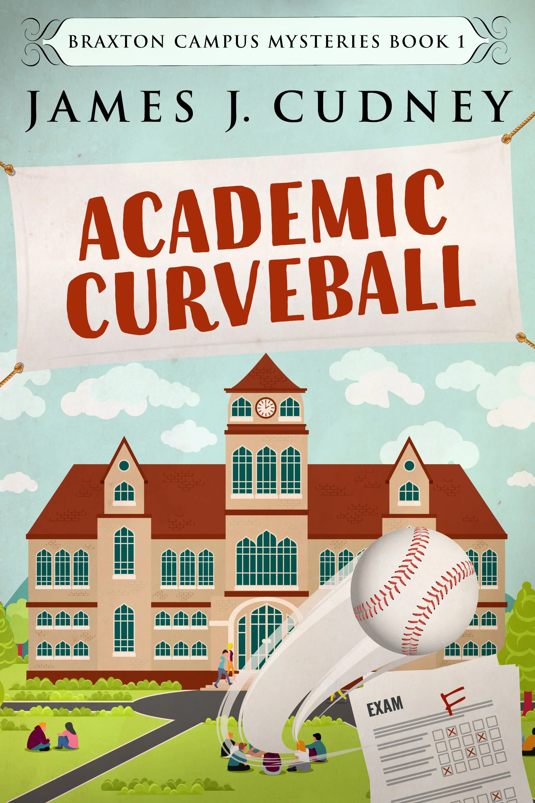 Academic Curveball (Braxton Campus Mysteries Book 1)