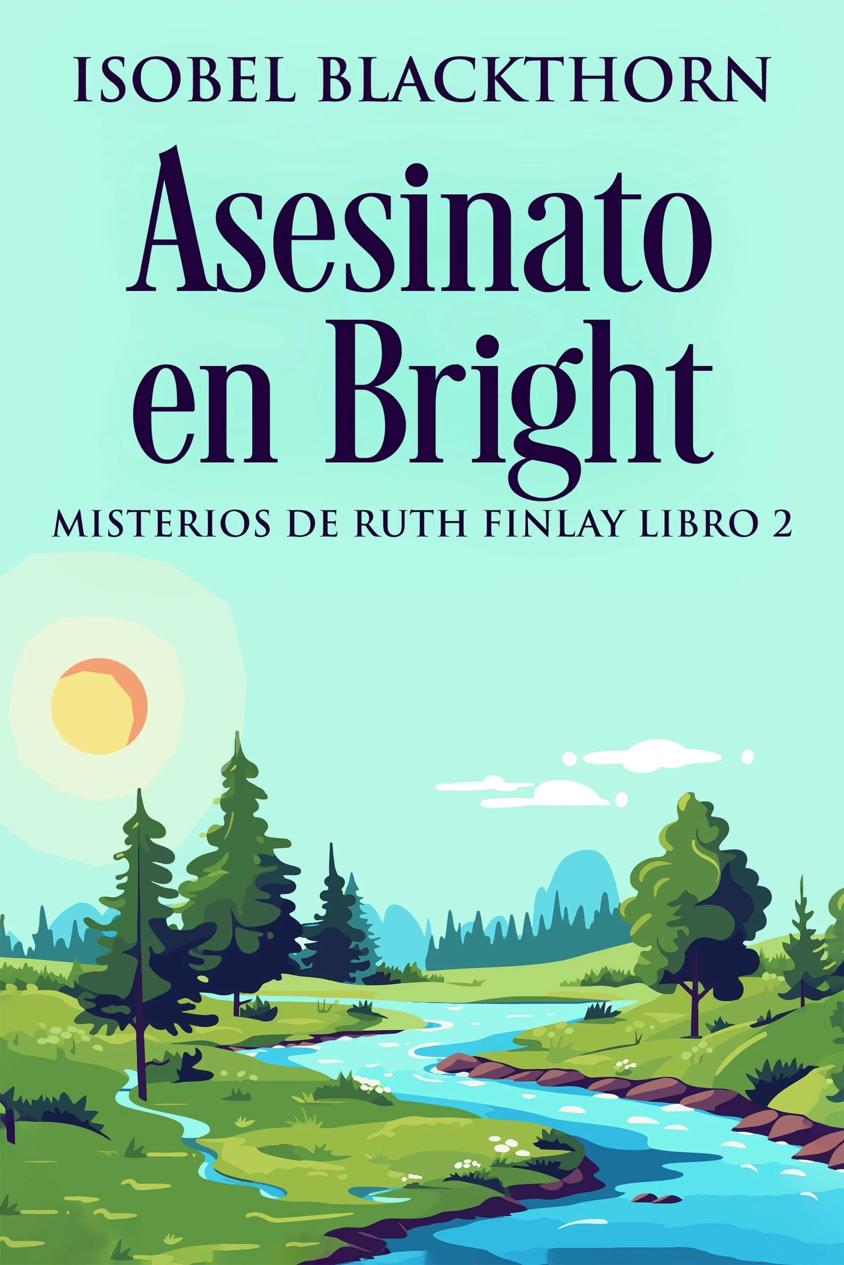 Asesinato en Bright (Misterios de Ruth Finlay Libro 2)