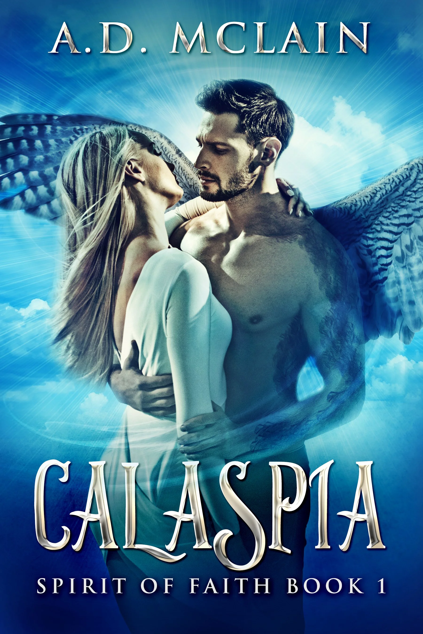 Calaspia (Spirit Of Faith Book 1)