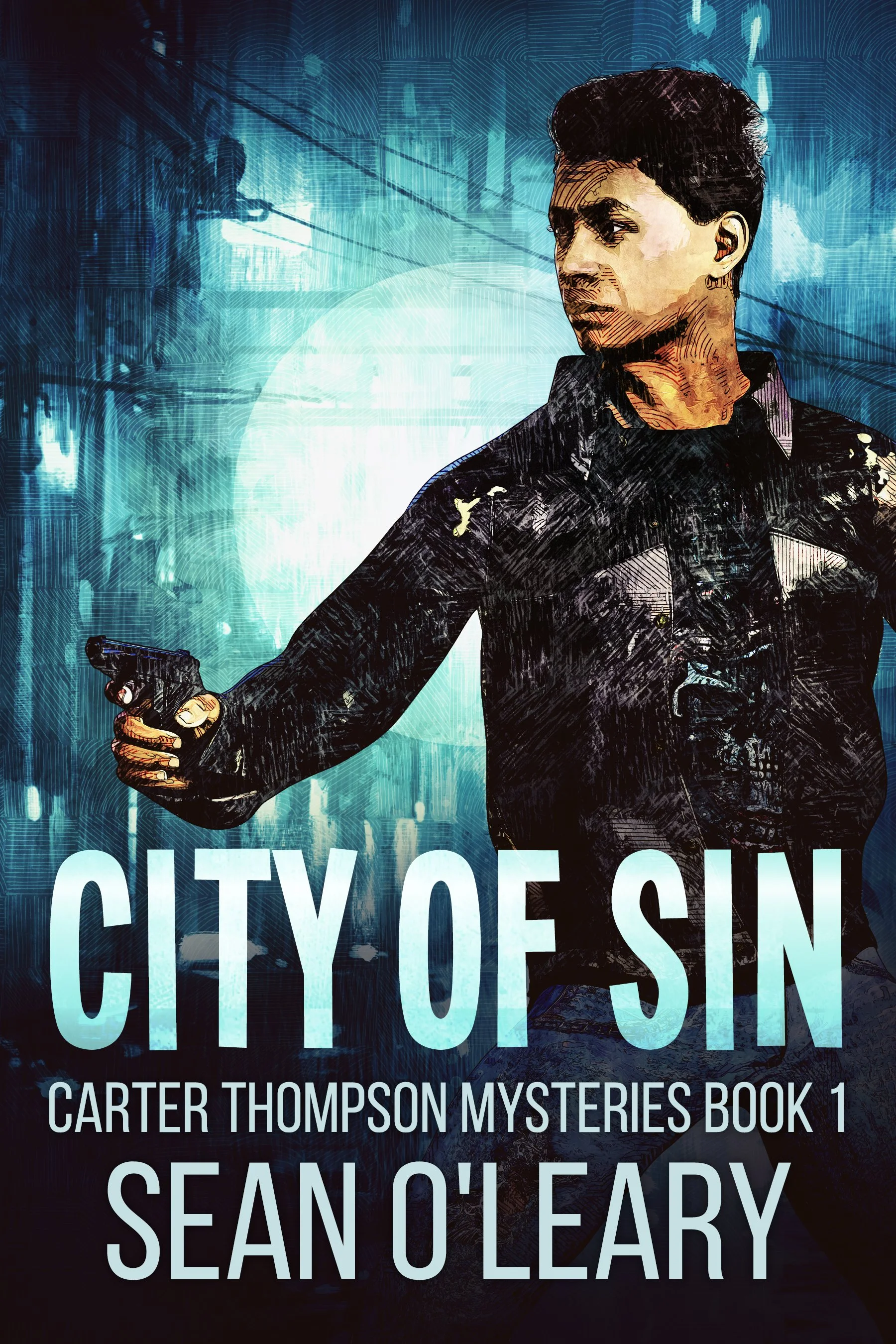 City Of Sin (Carter Thompson Mysteries Book 1)