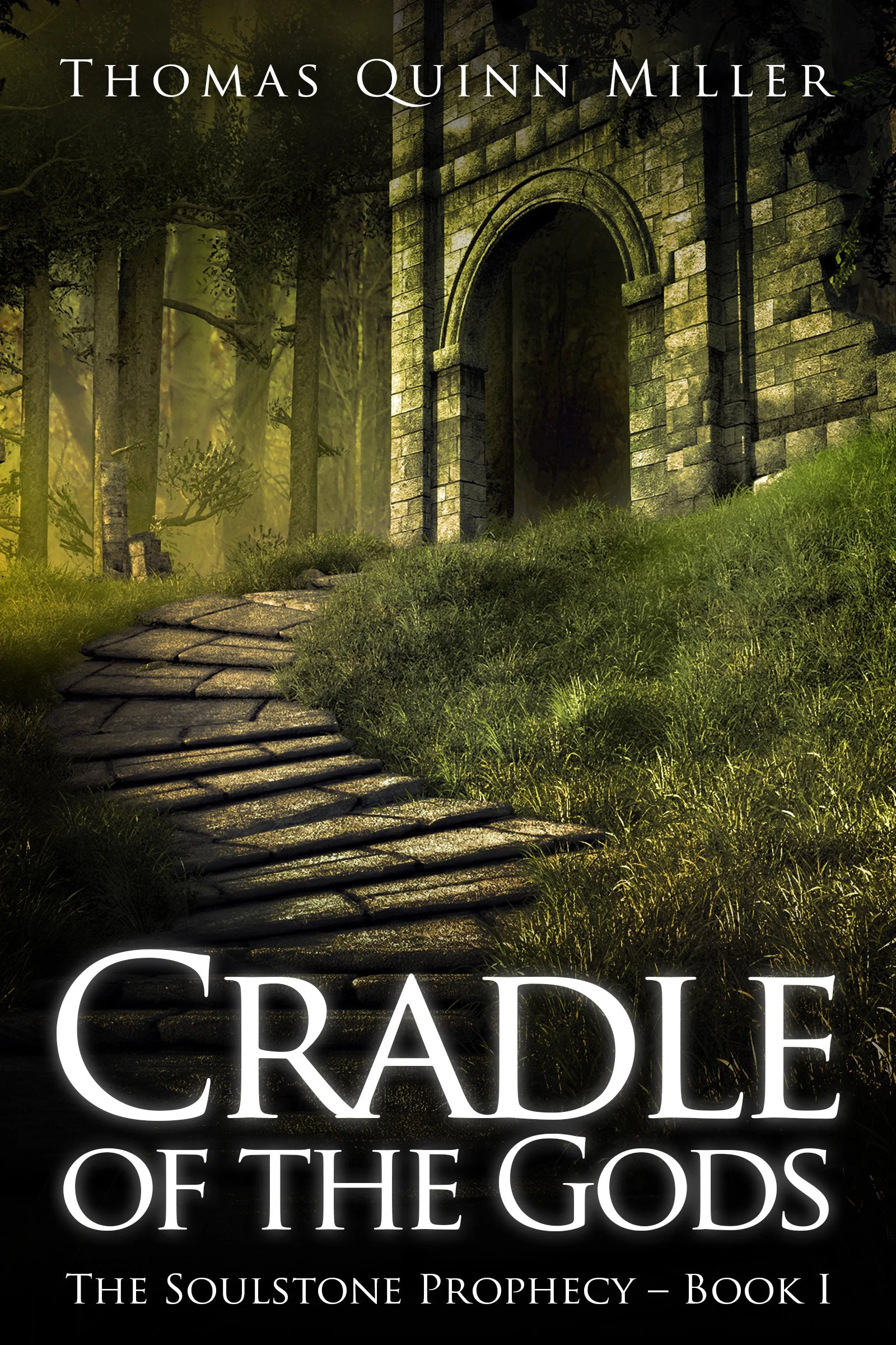 Cradle of the Gods (The Soulstone Prophecy Book 1)