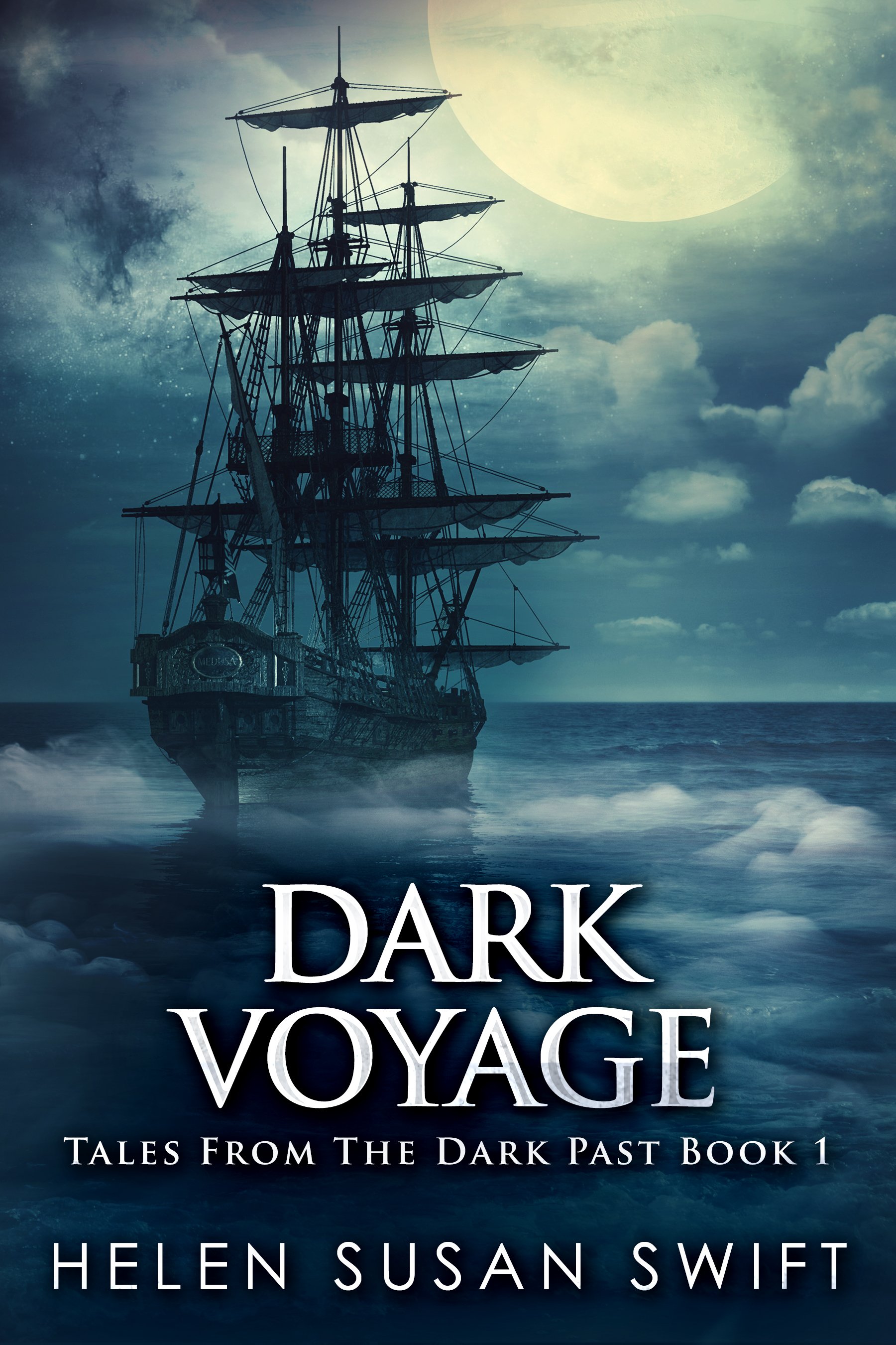 Dark Voyage (Tales From The Dark Past Book 1)
