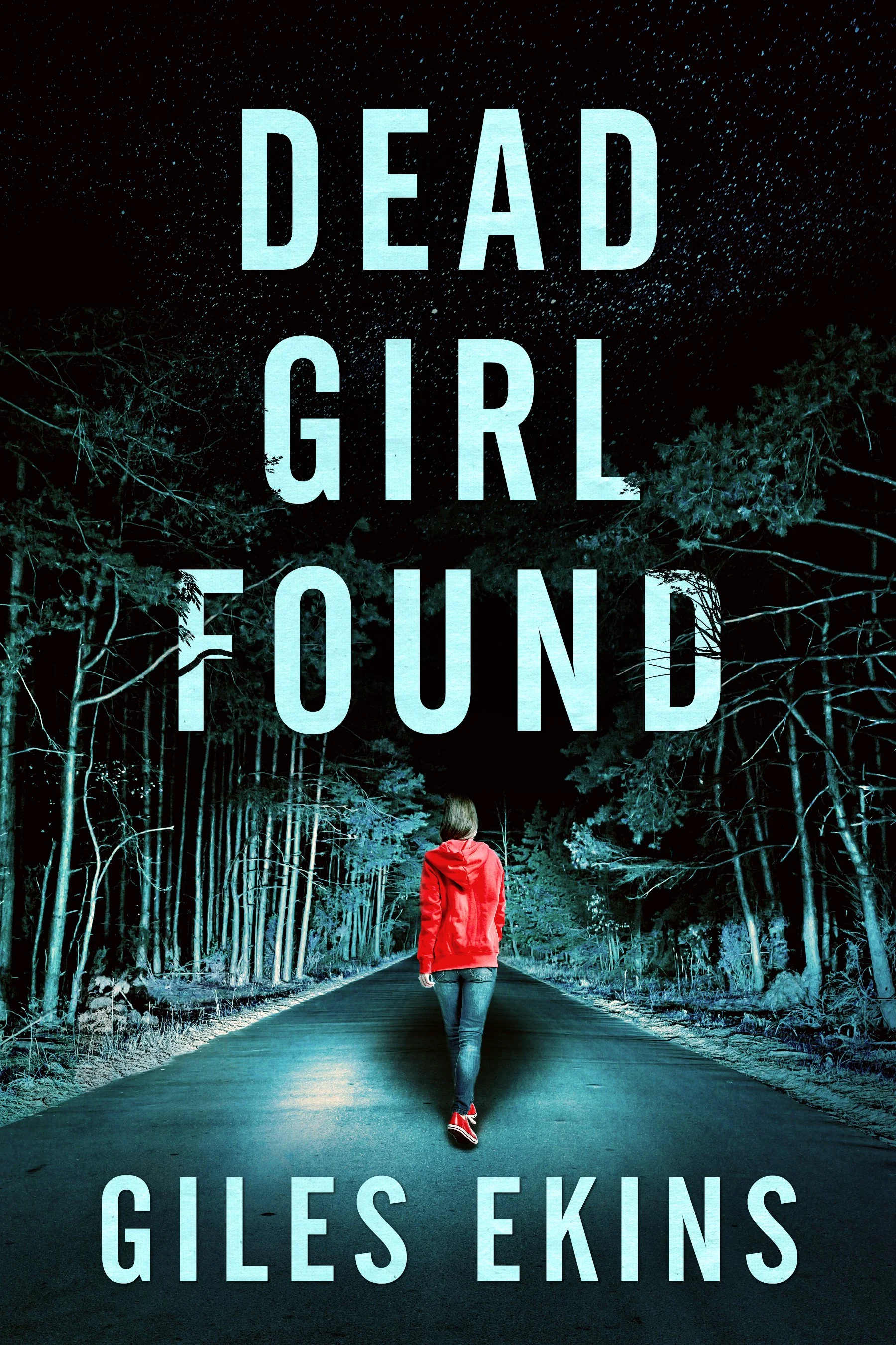 Dead Girl Found (DCI Grace Swan Thrillers Book 1)