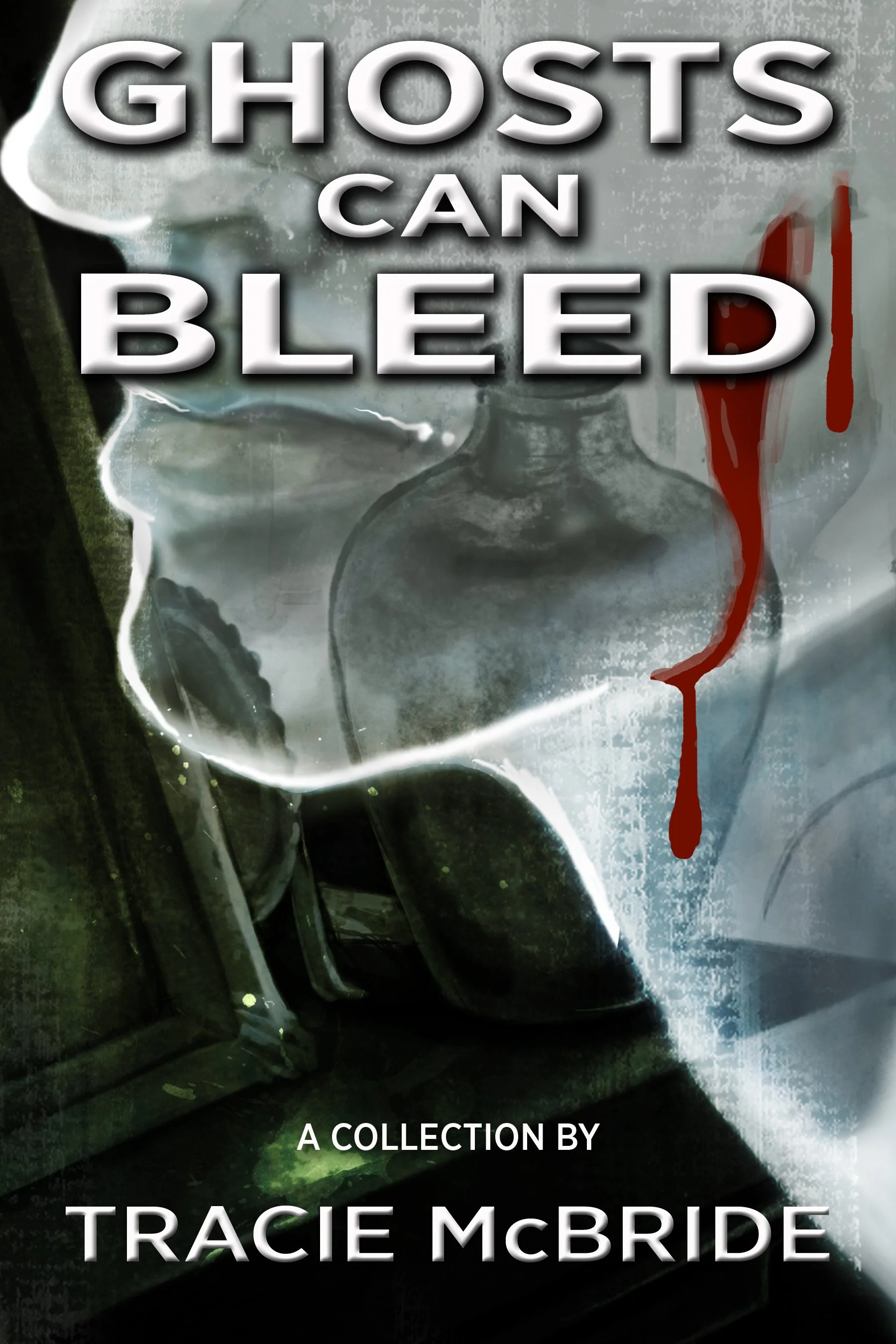 Ghosts Can Bleed