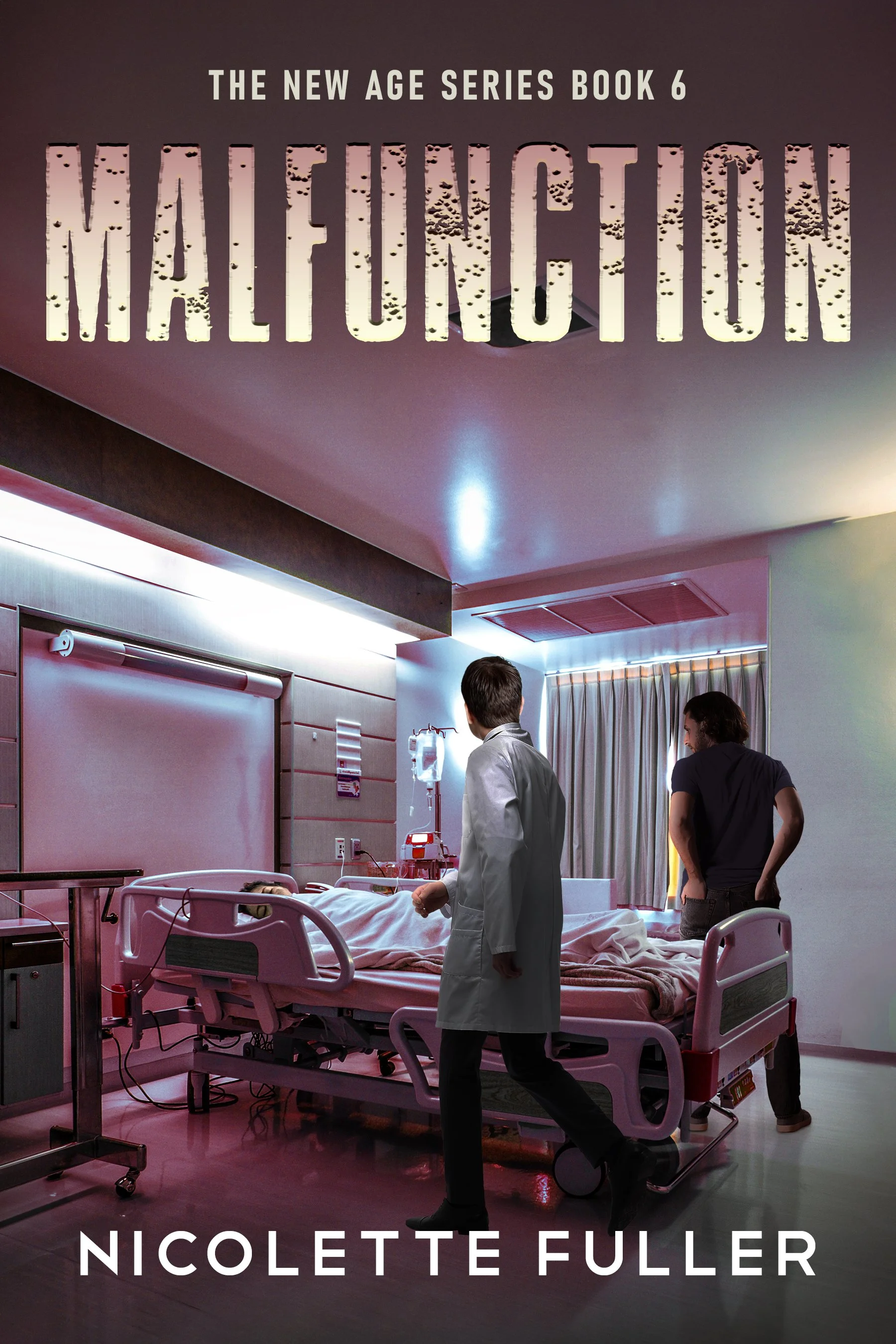 Malfunction (The New Age Series Book 6)