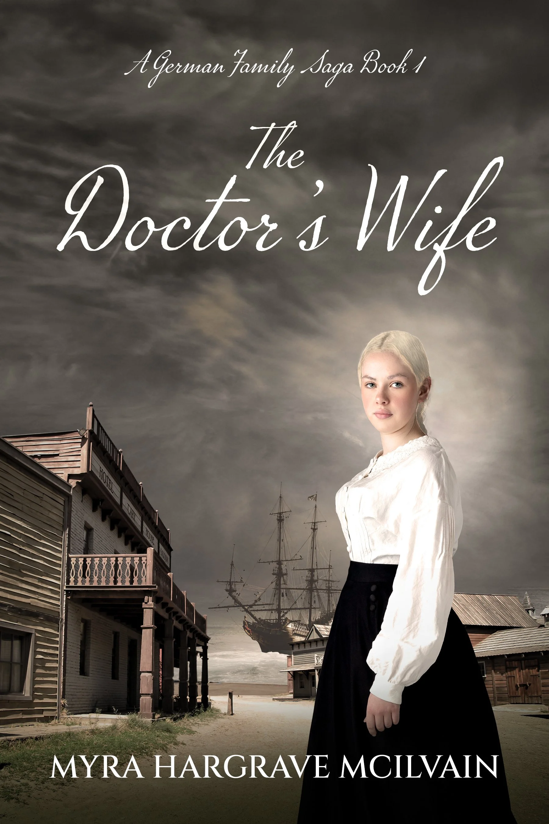 The Doctor's Wife (A German Family Saga Book 1)