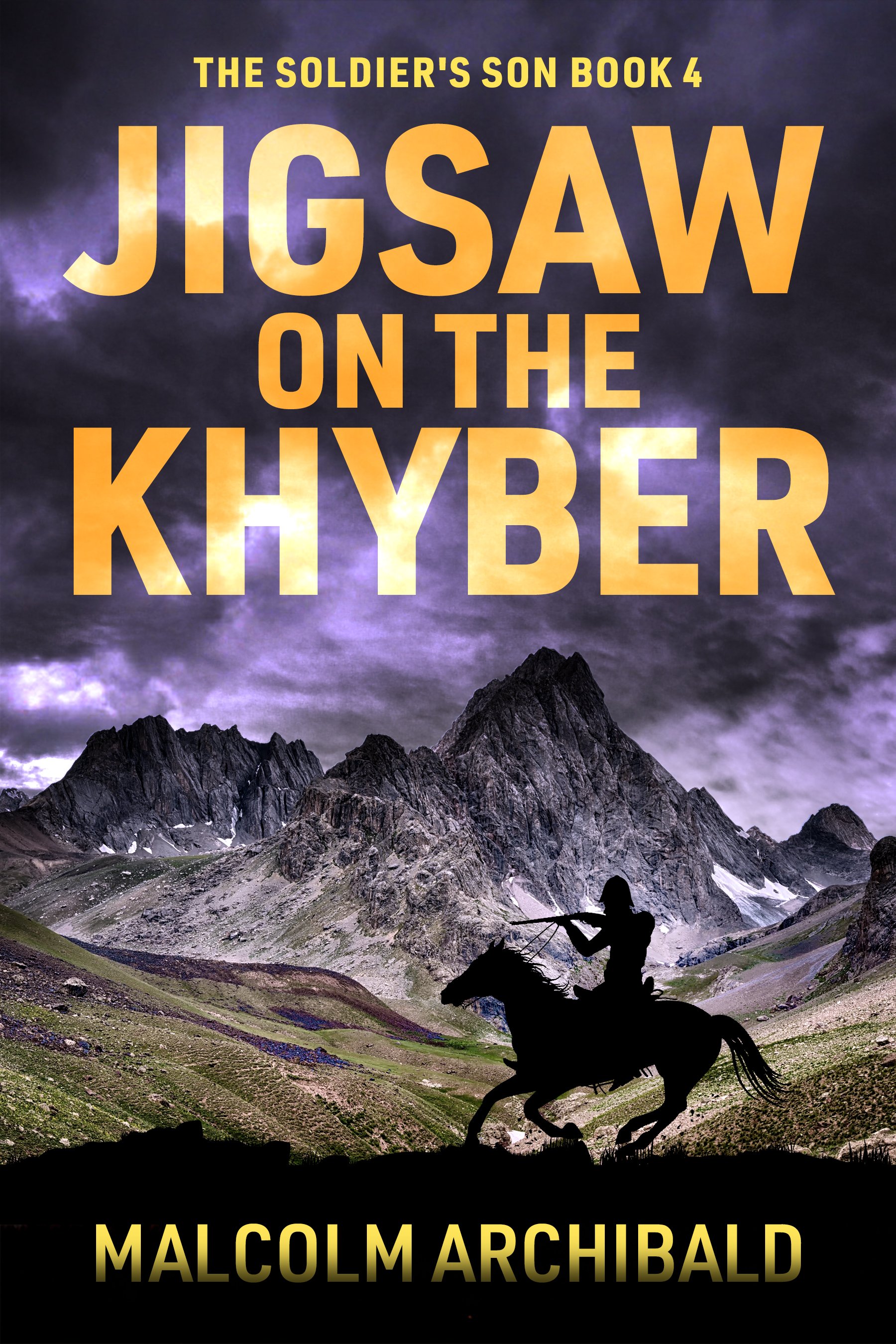 Jigsaw on the Khyber (The Soldier's Son Book 4)