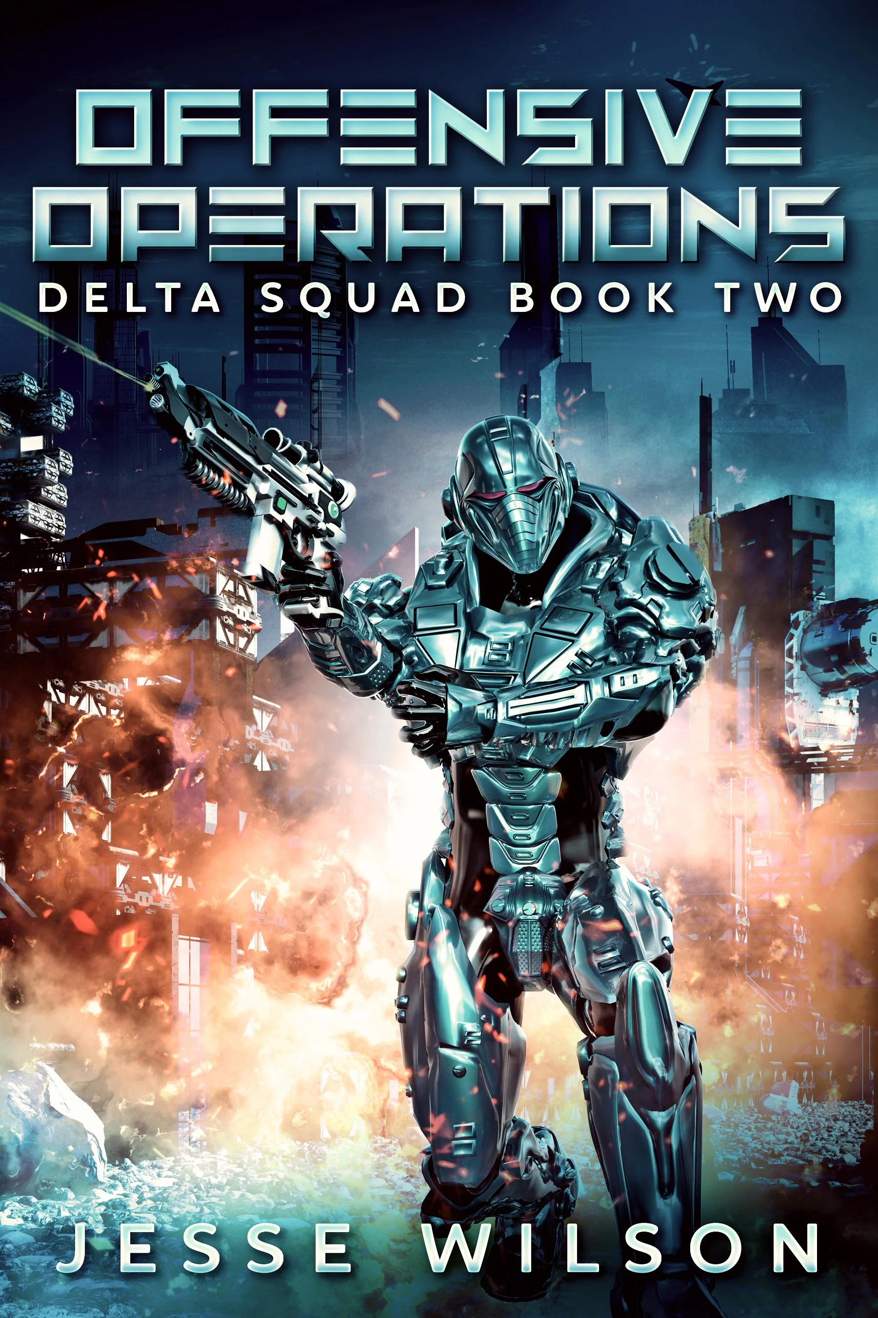 Offensive Operations (Delta Squad Book 2)