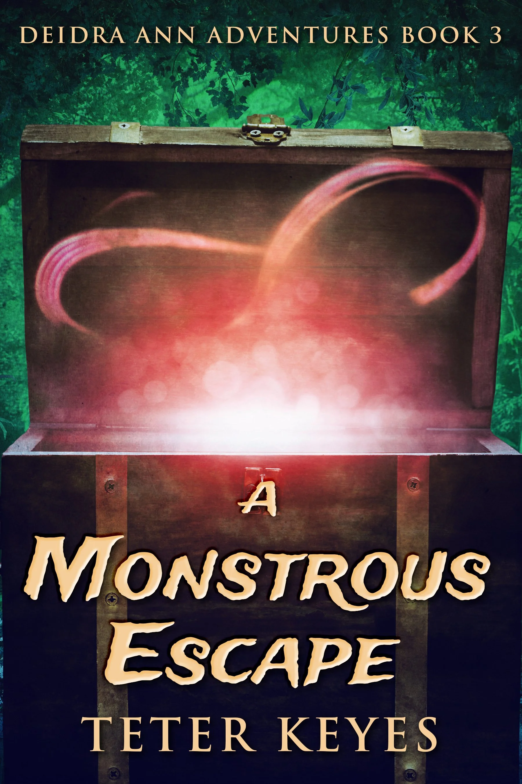 A Monstrous Escape (Deidra Ann Adventures Book 3)