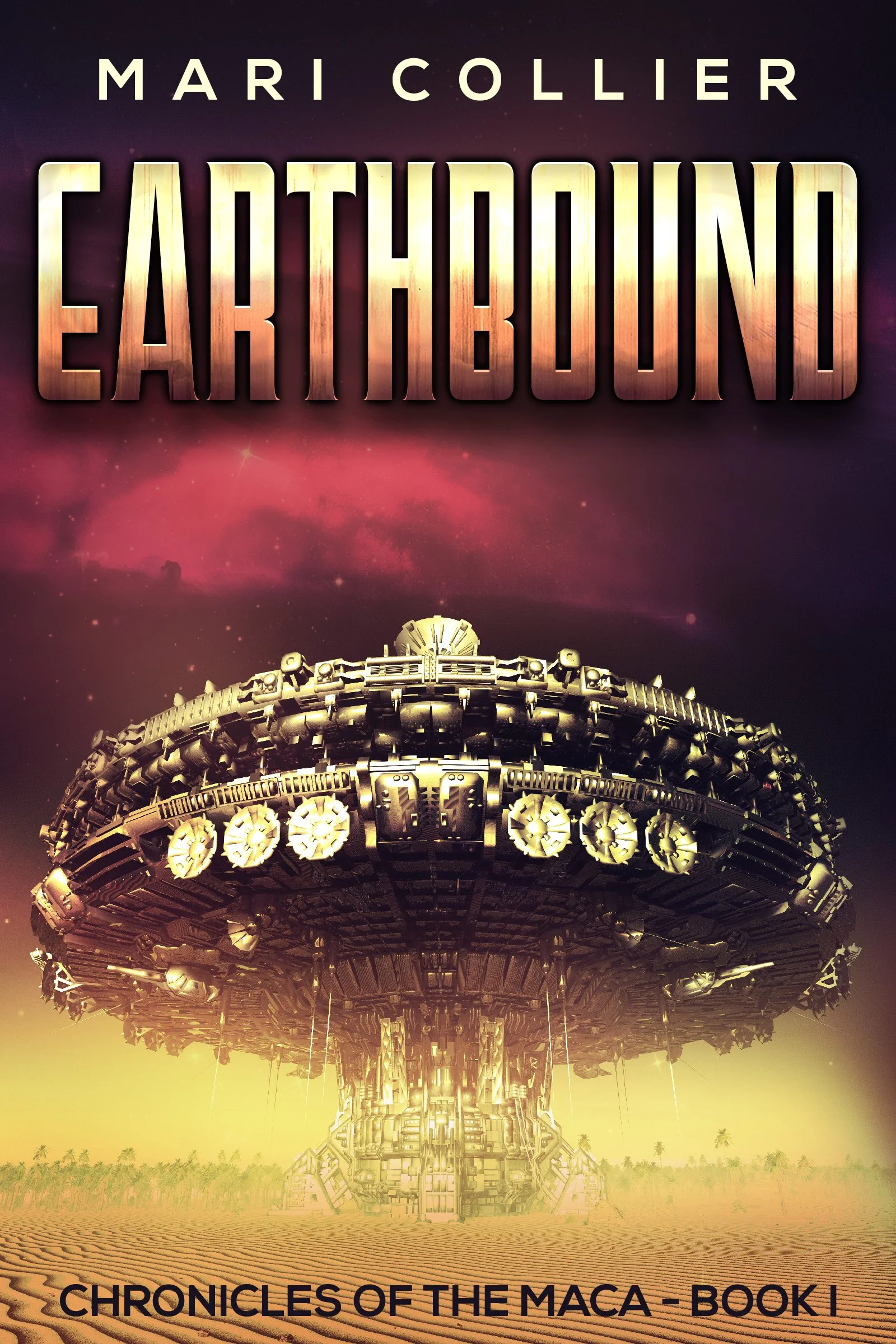 Earthbound (Chronicles Of The Maca Book 1)